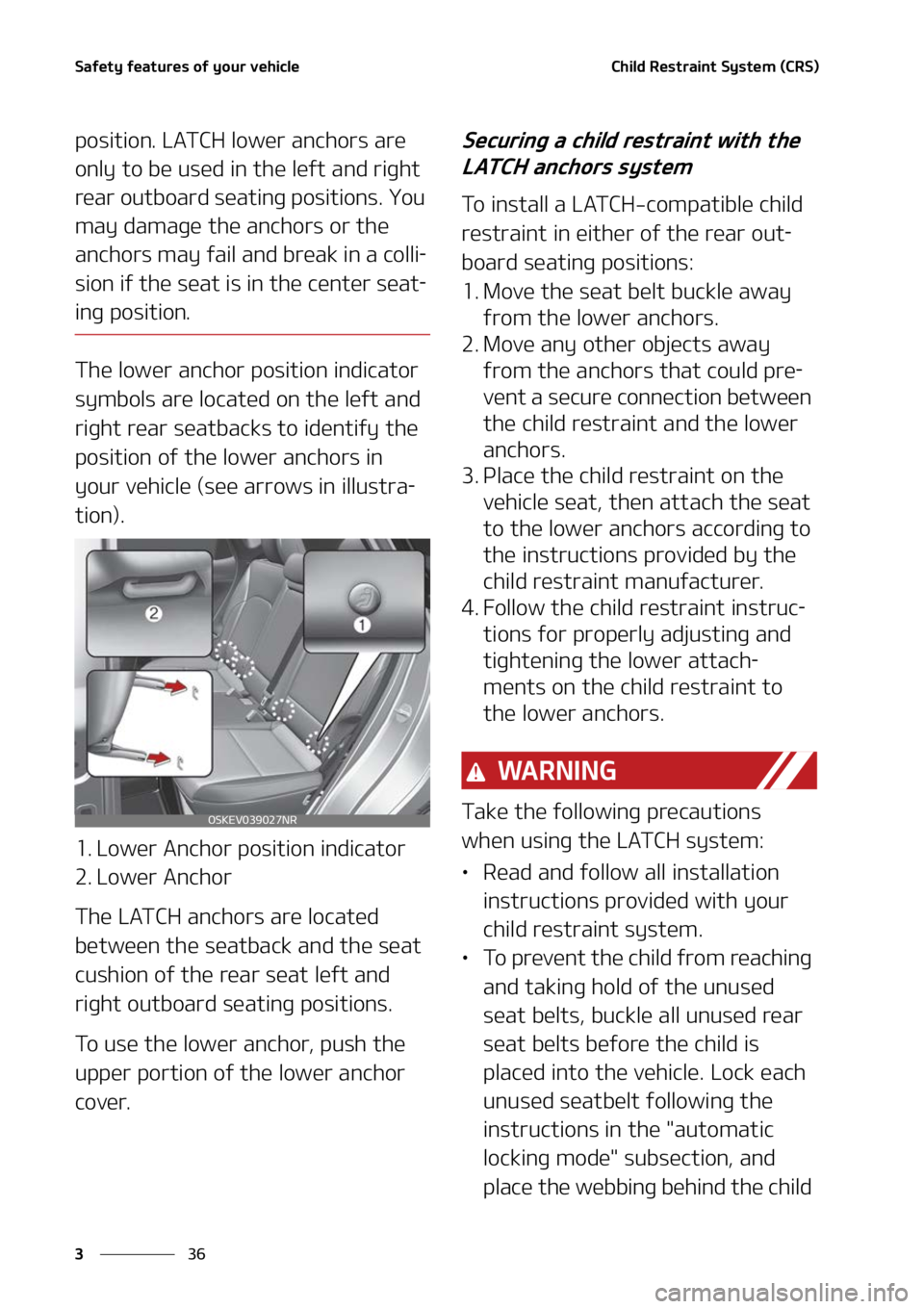 KIA SOUL 2022  Owners Manual �4�B�G�F�U�Z��G�F�B�U�V�S�F�T��P�G��Z�P�V�S��W�F�I�J�D�M�F
��
�
�$�I�J�M�E��3�F�T�U�S�B�J�O�U��4�Z�T�U�F�N��	�$�3�4�

�Q�P�T�J�U�J�P�O���-�"�5�$�)��M�P�X�F�S��B�O�D�I�P�S�T��B�S�F�
�P�