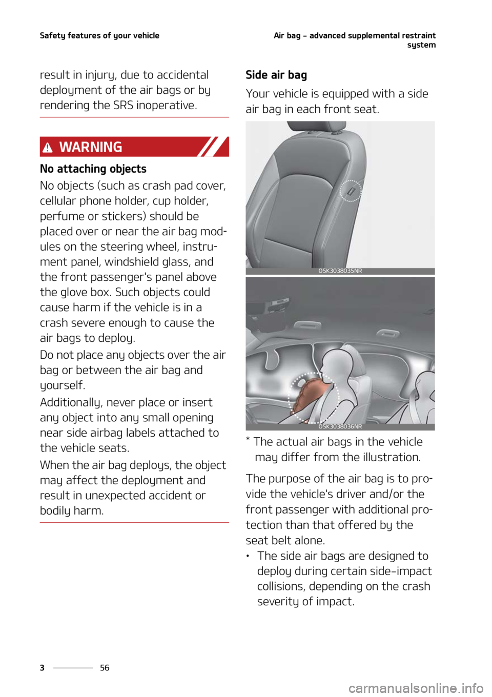KIA SOUL 2022  Owners Manual �4�B�G�F�U�Z��G�F�B�U�V�S�F�T��P�G��Z�P�V�S��W�F�I�J�D�M�F
��
�
�"�J�S��C�B�H����B�E�W�B�O�D�F�E��T�V�Q�Q�M�F�N�F�O�U�B�M��S�F�T�U�S�B�J�O�U
�T�Z�T�U�F�N
�S�F�T�V�M�U��J�O��J�O�K�V�S�Z�