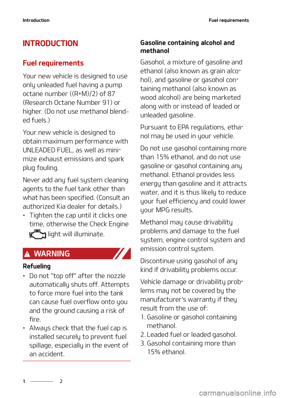KIA SOUL 2020  Owners Manual �*�O�U�S�P�E�V�D�U�J�P�O
�
�
��V�F�M��S�F�R�V�J�S�F�N�F�O�U�T�
�*�/�5�3�0�%�6�$�5�*�0�/
��V�F�M��S�F�R�V�J�S�F�N�F�O�U�T
�:�P�V�S��O�F�X��W�F�I�J�D�M�F��J�T��E�F�T�J�H�O�F�E��U�P��V�T�F�