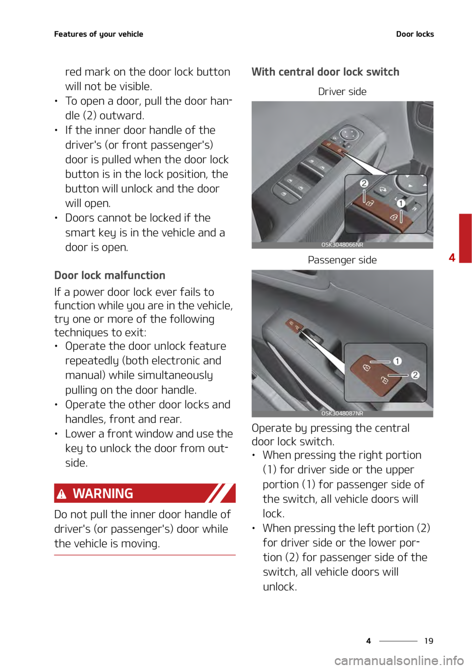 KIA SOUL 2020  Owners Manual ��
�
�
��F�B�U�V�S�F�T��P�G��Z�P�V�S��W�F�I�J�D�M�F�%�P�P�S��M�P�D�L�T�
�S�F�E��N�B�S�L��P�O��U�I�F��E�P�P�S��M�P�D�L��C�V�U�U�P�O�
�X�J�M�M��O�P�U��C�F��W�J�T�J�C�M�F�
•�5�P��