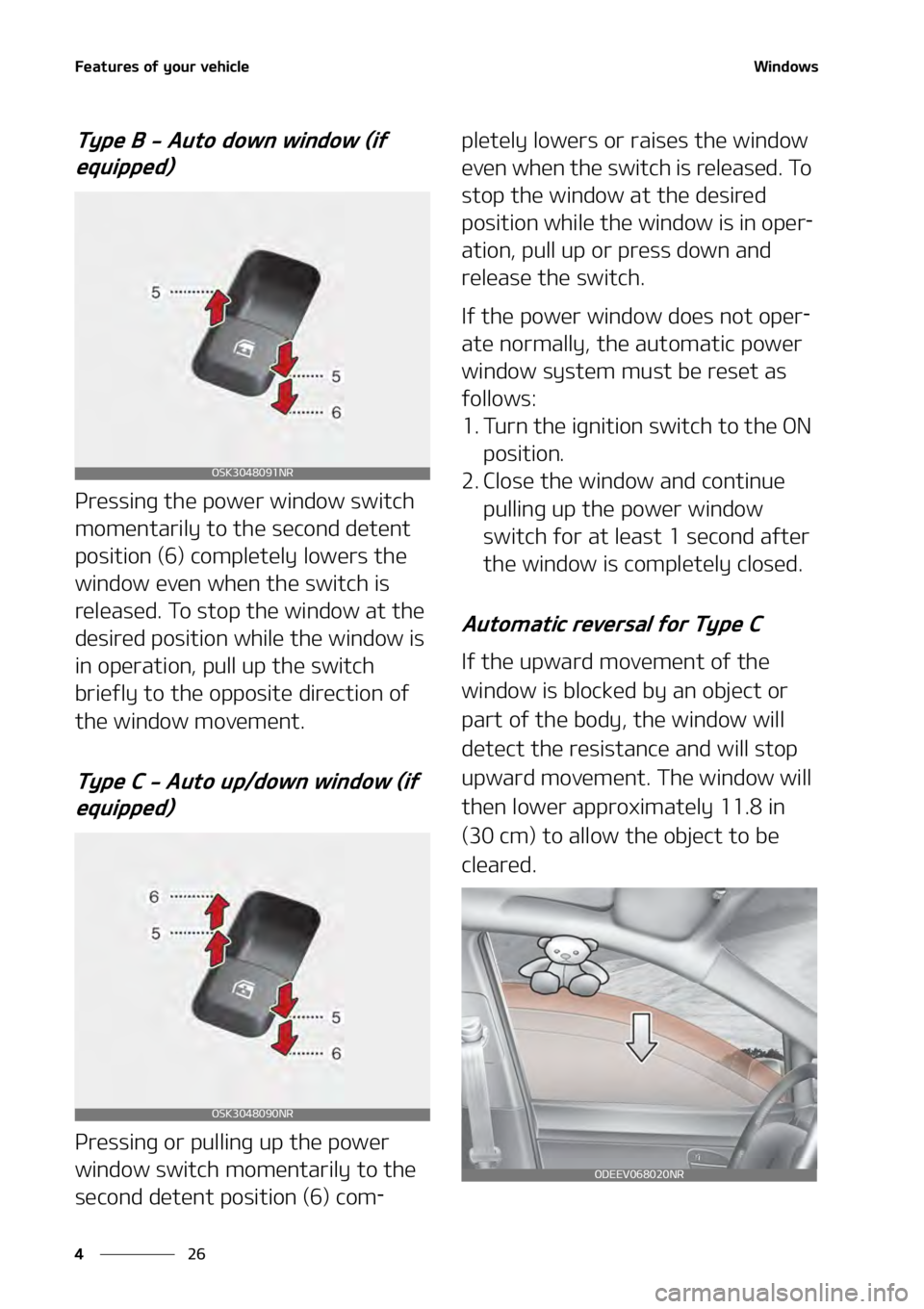 KIA SOUL 2020  Owners Manual ��F�B�U�V�S�F�T��P�G��Z�P�V�S��W�F�I�J�D�M�F
��
�
�8�J�O�E�P�X�T
�5�Z�Q�F��#����"�V�U�P��E�P�X�O��X�J�O�E�P�X��	�J�G�
�F�R�V�J�Q�Q�F�E�

�1�S�F�T�T�J�O�H��U�I�F��Q�P�X�F�S��X�J�O�E�P