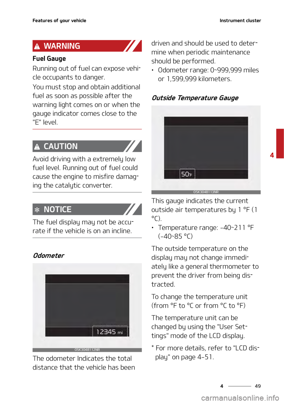 KIA SOUL 2020  Owners Manual ��
�
�
��F�B�U�V�S�F�T��P�G��Z�P�V�S��W�F�I�J�D�M�F�*�O�T�U�S�V�N�F�O�U��D�M�V�T�U�F�S�
�8�" �3 �/ �* �/ �(
��V�F�M��(�B�V�H�F
�3�V�O�O�J�O�H��P�V�U��P�G��G�V�F�M��D�B�O��F�Y�Q�P�T�F�