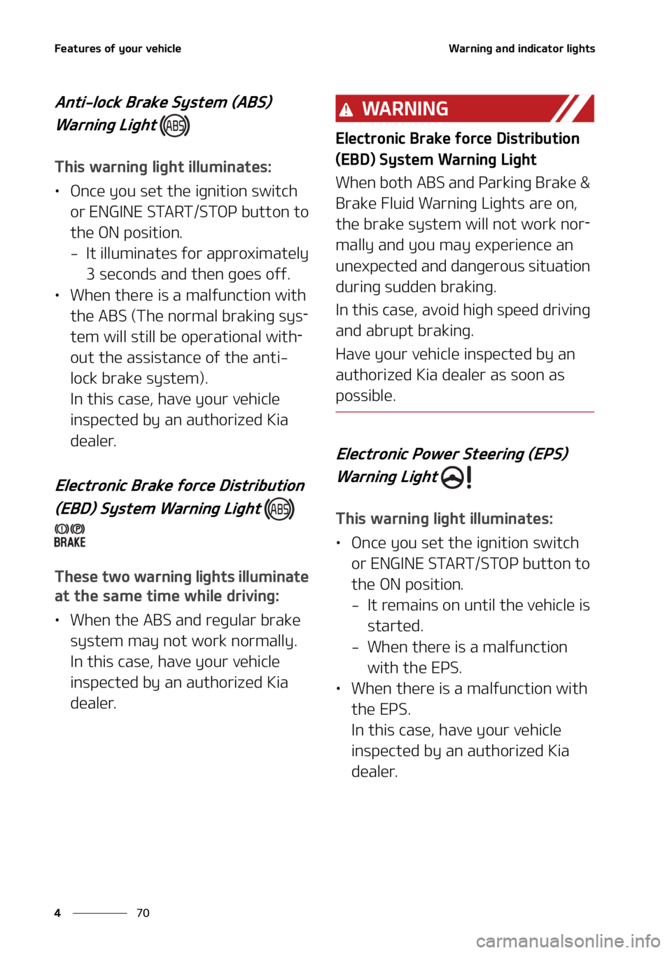 KIA SOUL 2020  Owners Manual ��F�B�U�V�S�F�T��P�G��Z�P�V�S��W�F�I�J�D�M�F
��
�
�8�B�S�O�J�O�H��B�O�E��J�O�E�J�D�B�U�P�S��M�J�H�I�U�T� ��
�"�O�U�J��M�P�D�L��#�S�B�L�F��4�Z�T�U�F�N��	�"�#�4�
�
�8�B�S�O�J�O�H��-�J