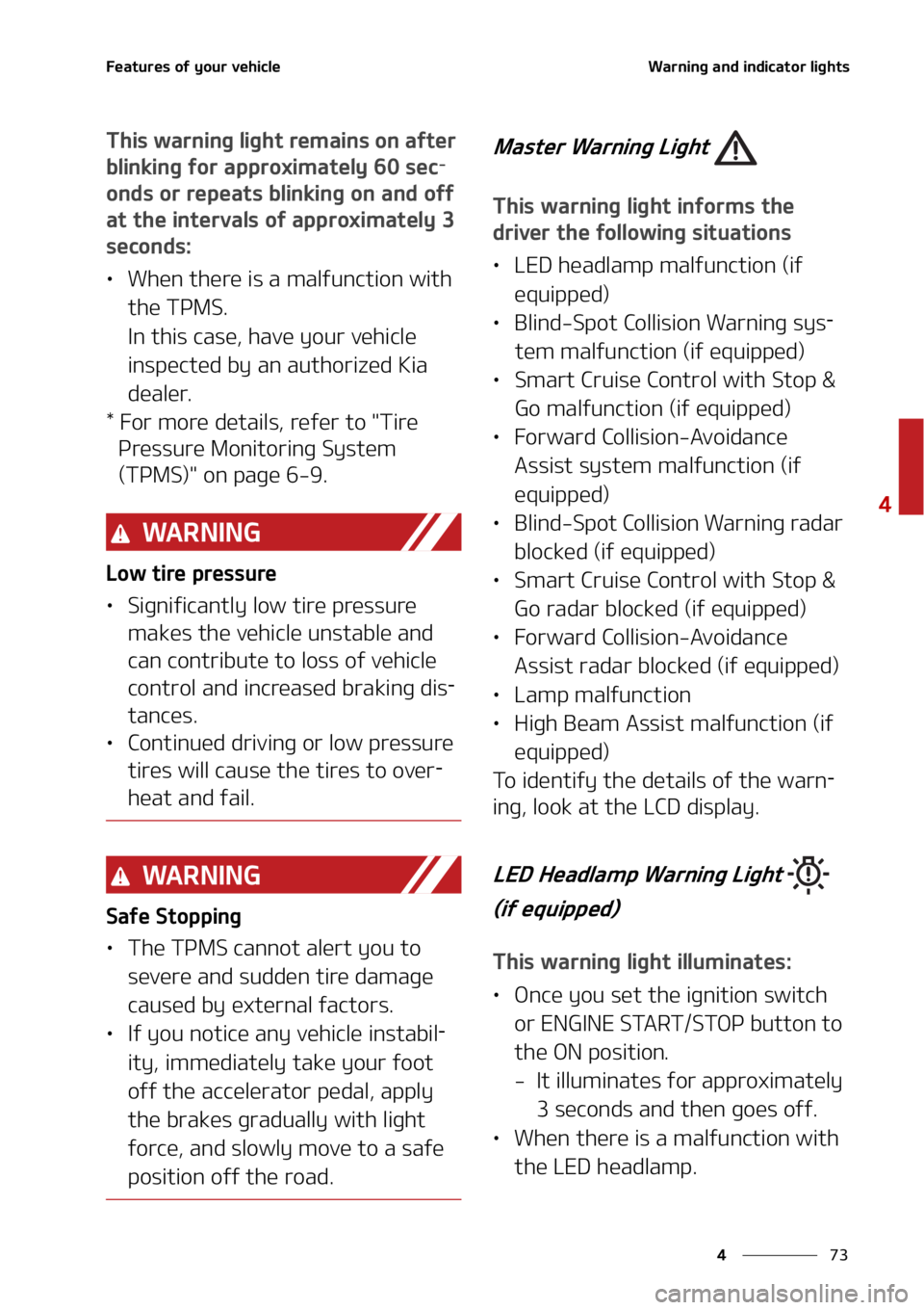 KIA SOUL 2020  Owners Manual ��
�
�
��F�B�U�V�S�F�T��P�G��Z�P�V�S��W�F�I�J�D�M�F�8�B�S�O�J�O�H��B�O�E��J�O�E�J�D�B�U�P�S��M�J�H�I�U�T���
�5�I�J�T��X�B�S�O�J�O�H��M�J�H�I�U��S�F�N�B�J�O�T��P�O��B�G�U�F�S�
�C�M�