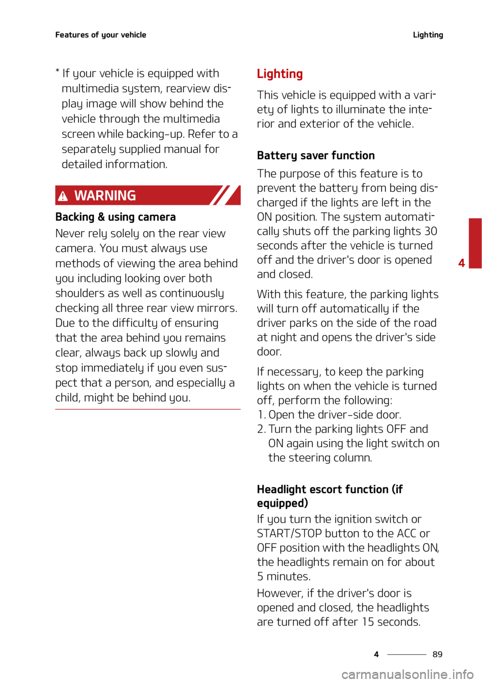 KIA SOUL 2020  Owners Manual ��
�
�
��F�B�U�V�S�F�T��P�G��Z�P�V�S��W�F�I�J�D�M�F�-�J�H�I�U�J�O�H
���*�G��Z�P�V�S��W�F�I�J�D�M�F��J�T��F�R�V�J�Q�Q�F�E��X�J�U�I��N�V�M�U�J�N�F�E�J�B��T�Z�T�U�F�N�
��S�F�B�S�W�J�F�X