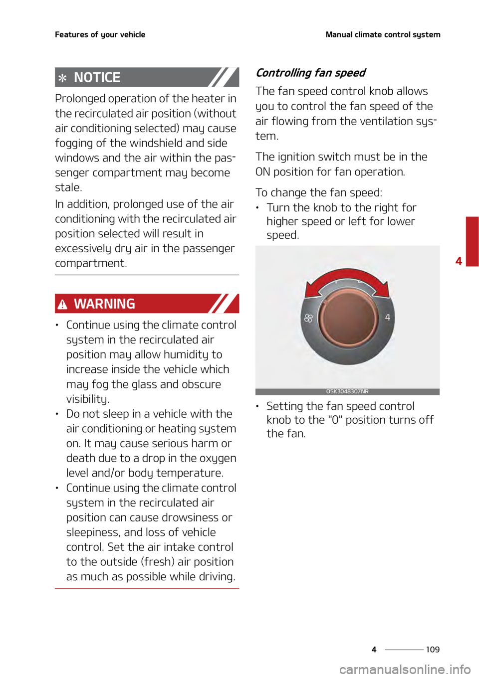 KIA SOUL 2020  Owners Manual ���
�
�
��F�B�U�V�S�F�T��P�G��Z�P�V�S��W�F�I�J�D�M�F�.�B�O�V�B�M��D�M�J�N�B�U�F��D�P�O�U�S�P�M��T�Z�T�U�F�N���
�/�0�5�*�$�&
�1�S�P�M�P�O�H�F�E��P�Q�F�S�B�U�J�P�O��P�G��U�I�F��I�F�B�