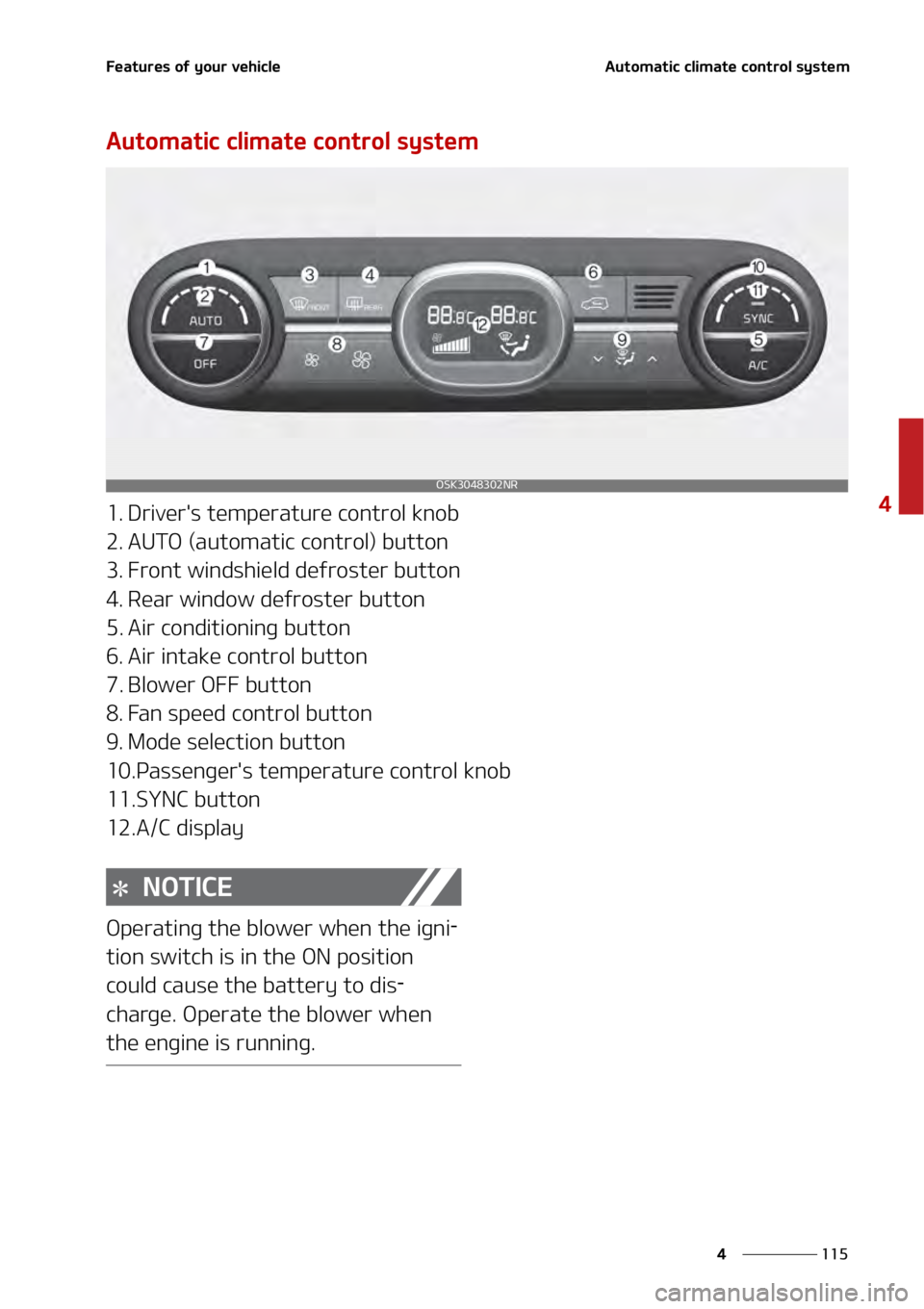 KIA SOUL 2020  Owners Manual ���
�
�
��F�B�U�V�S�F�T��P�G��Z�P�V�S��W�F�I�J�D�M�F�"�V�U�P�N�B�U�J�D��D�M�J�N�B�U�F��D�P�O�U�S�P�M��T�Z�T�U�F�N���
�"�V�U�P�N�B�U�J�D��D�M�J�N�B�U�F��D�P�O�U�S�P�M��T�Z�T�U�F�N
��