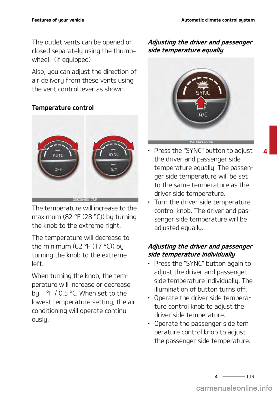 KIA SOUL 2020  Owners Manual ���
�
�
��F�B�U�V�S�F�T��P�G��Z�P�V�S��W�F�I�J�D�M�F�"�V�U�P�N�B�U�J�D��D�M�J�N�B�U�F��D�P�O�U�S�P�M��T�Z�T�U�F�N���
�5�I�F��P�V�U�M�F�U��W�F�O�U�T��D�B�O��C�F��P�Q�F�O�F�E��P�S�