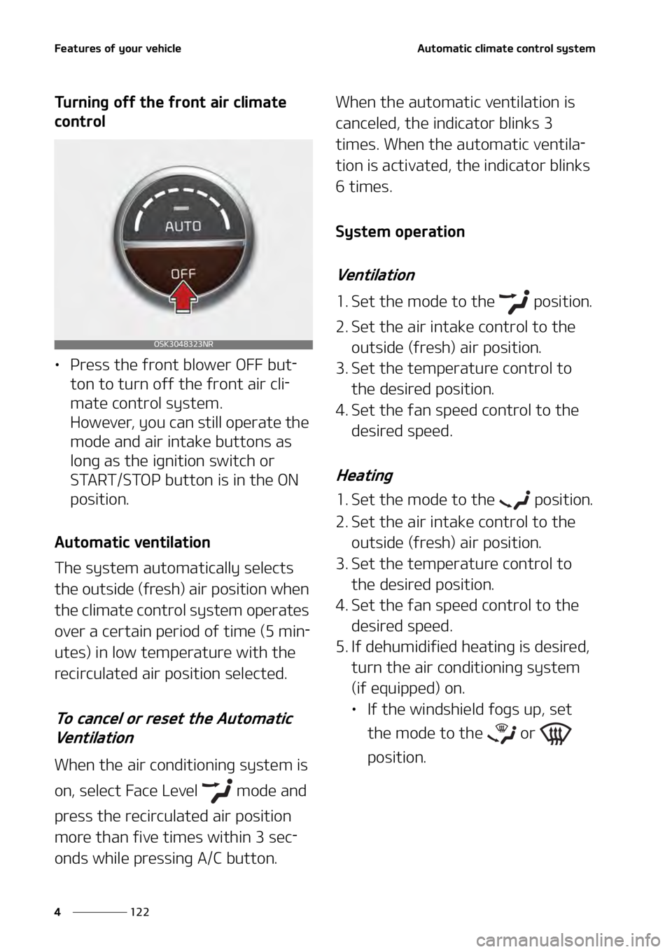 KIA SOUL 2020  Owners Manual ��F�B�U�V�S�F�T��P�G��Z�P�V�S��W�F�I�J�D�M�F
���
�
�"�V�U�P�N�B�U�J�D��D�M�J�N�B�U�F��D�P�O�U�S�P�M��T�Z�T�U�F�N� ��
�5�V�S�O�J�O�H��P�G�G��U�I�F��G�S�P�O�U��B�J�S��D�M�J�N�B�U�F�
