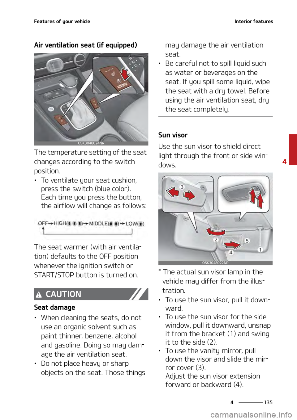KIA SOUL 2020  Owners Manual ���
�
�
��F�B�U�V�S�F�T��P�G��Z�P�V�S��W�F�I�J�D�M�F�*�O�U�F�S�J�P�S��G�F�B�U�V�S�F�T�
�"�J�S��W�F�O�U�J�M�B�U�J�P�O��T�F�B�U��	�J�G��F�R�V�J�Q�Q�F�E�

�5�I�F��U�F�N�Q�F�S�B�U�V�S�F��