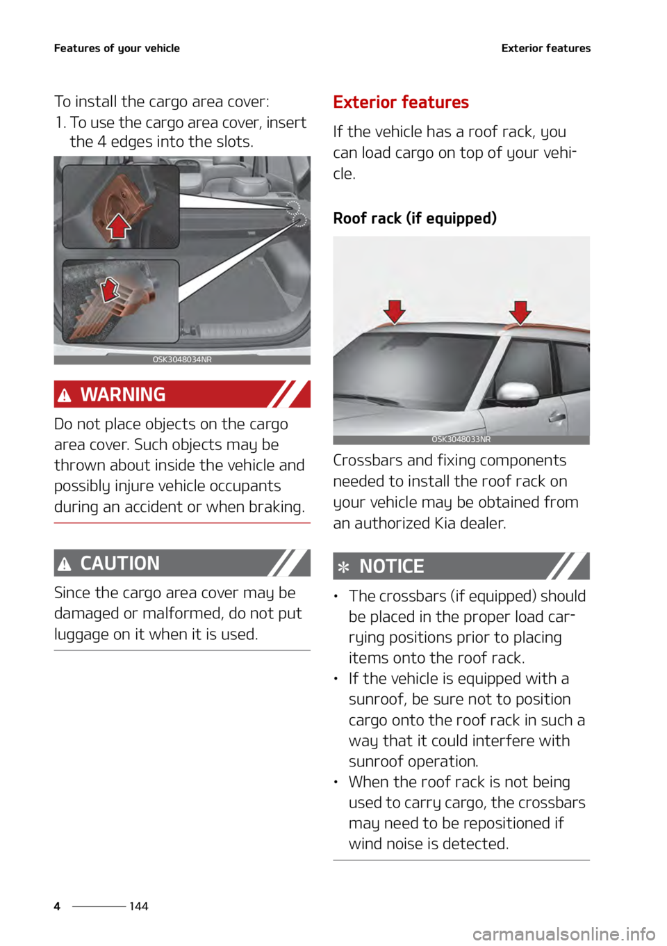 KIA SOUL 2020  Owners Manual ��F�B�U�V�S�F�T��P�G��Z�P�V�S��W�F�I�J�D�M�F
���
�
�&�Y�U�F�S�J�P�S��G�F�B�U�V�S�F�T�
�5�P��J�O�T�U�B�M�M��U�I�F��D�B�S�H�P��B�S�F�B��D�P�W�F�S�
�� �5�P��V�T�F��U�I�F��D�B�S�H�P�