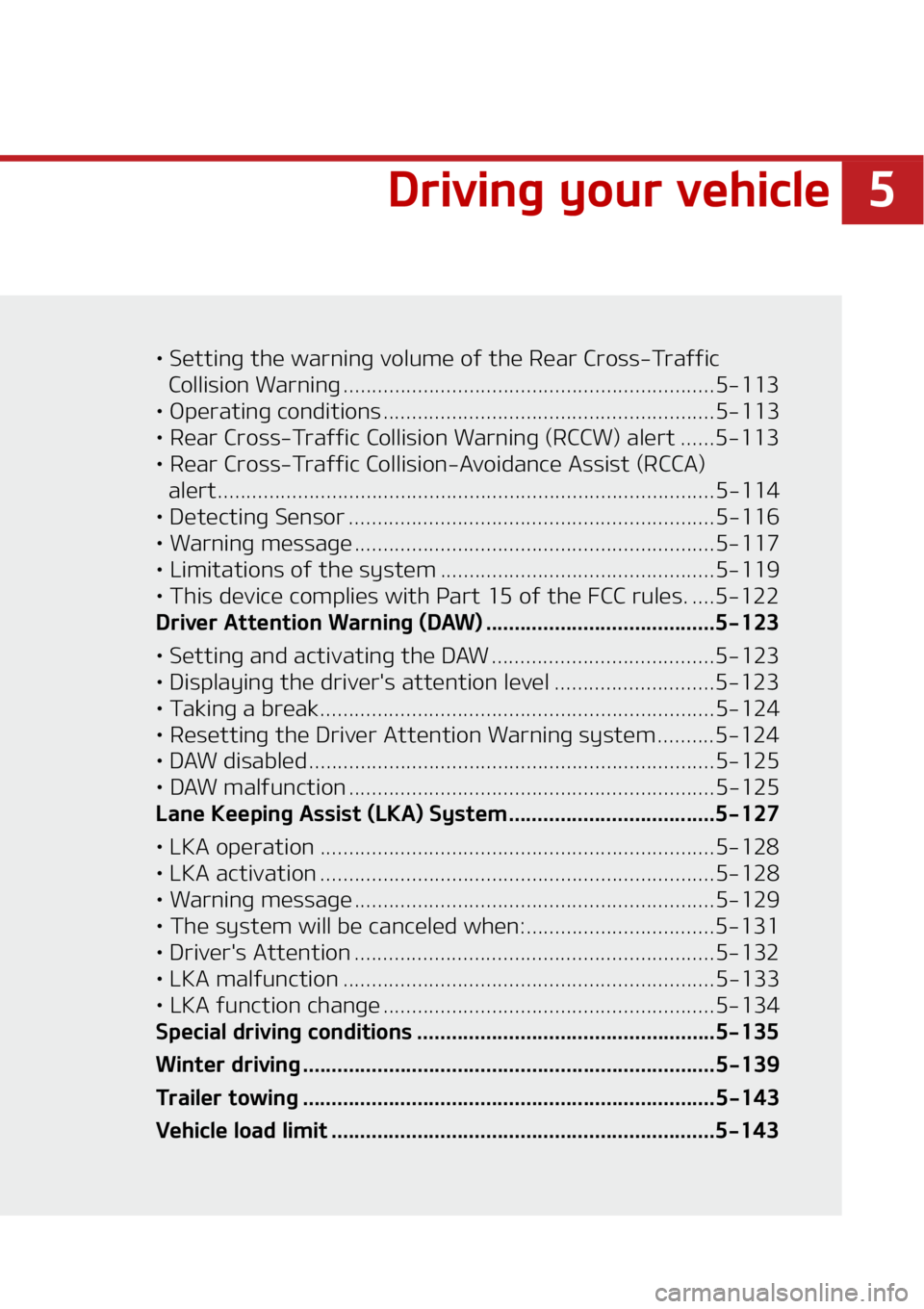 KIA SOUL 2020  Owners Manual �
�%�S�J�W�J�O�H��Z�P�V�S��W�F�I�J�D�M�F� �
•��4�F�U�U�J�O�H��U�I�F��X�B�S�O�J�O�H��W�P�M�V�N�F��P�G��U�I�F��3�F�B�S��$�S�P�T�T��5�S�B�G�G�J�D� �
�$�P�M�M�J�T�J�P�O��8�B�S�O�J�O�H �