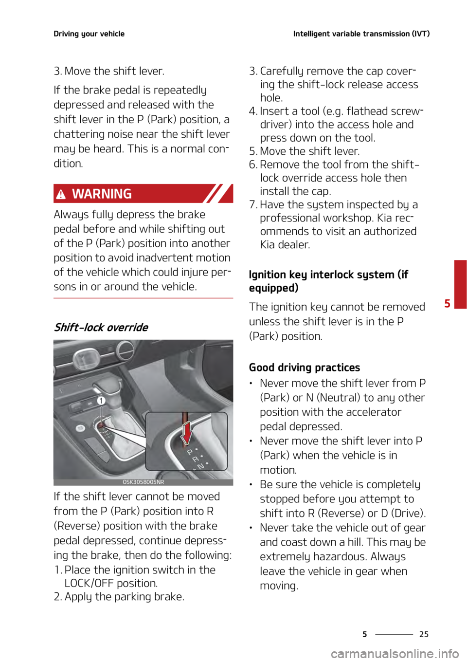 KIA SOUL 2020  Owners Manual ��
�
�
�%�S�J�W�J�O�H��Z�P�V�S��W�F�I�J�D�M�F�*�O�U�F�M�M�J�H�F�O�U��W�B�S�J�B�C�M�F��U�S�B�O�T�N�J�T�T�J�P�O��	�*�7�5�
���
�� �.�P�W�F��U�I�F��T�I�J�G�U��M�F�W�F�S�
�*�G��U�I�F��C