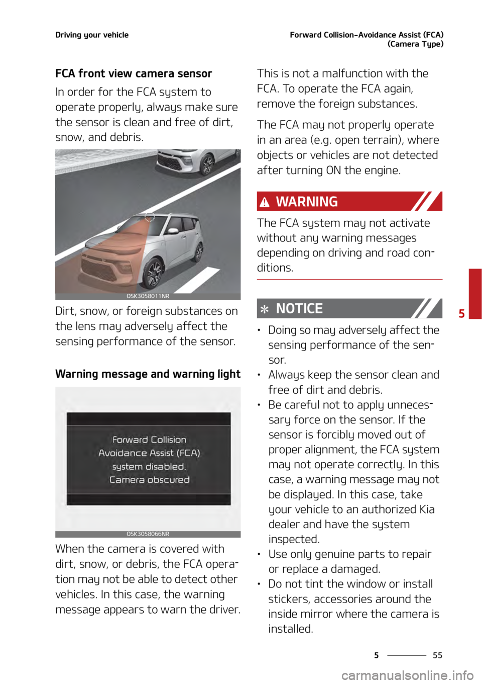 KIA SOUL 2020  Owners Manual ��
�
�
�%�S�J�W�J�O�H��Z�P�V�S��W�F�I�J�D�M�F��P�S�X�B�S�E��$�P�M�M�J�T�J�P�O��"�W�P�J�E�B�O�D�F��"�T�T�J�T�U��	��$�"�
���
�	�$�B�N�F�S�B��5�Z�Q�F�
�
��$�"��G�S�P�O�U��W�J�F�X��D�
