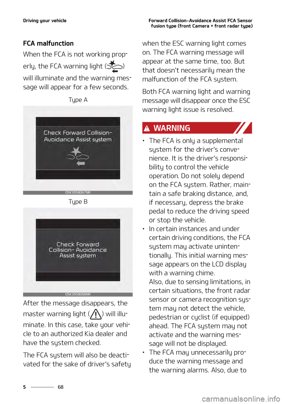 KIA SOUL 2020  Owners Manual �%�S�J�W�J�O�H��Z�P�V�S��W�F�I�J�D�M�F
��
�
��P�S�X�B�S�E��$�P�M�M�J�T�J�P�O��"�W�P�J�E�B�O�D�F��"�T�T�J�T�U���$�"��4�F�O�T�P�S ����
�G�V�T�J�P�O��U�Z�Q�F��	�G�S�P�O�U��$�B�N�F�S�B�