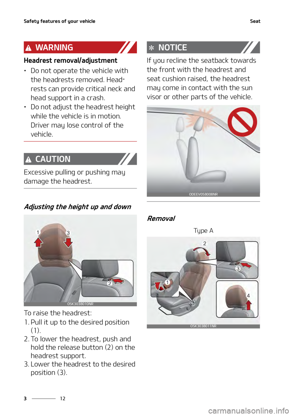 KIA SOUL 2020  Owners Manual �4�B�G�F�U�Z��G�F�B�U�V�S�F�T��P�G��Z�P�V�S��W�F�I�J�D�M�F
��
�
�4�F�B�U
�8�" �3 �/ �* �/ �(
�)�F�B�E�S�F�T�U��S�F�N�P�W�B�M��B�E�K�V�T�U�N�F�O�U
• �%�P��O�P�U��P�Q�F�S�B�U�F��U�I�F��W�