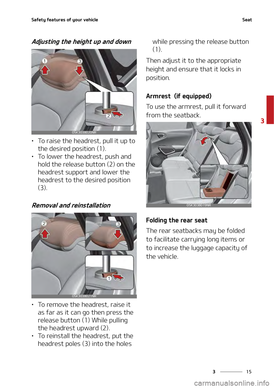 KIA SOUL 2020  Owners Manual ��
�
�
�4�B�G�F�U�Z��G�F�B�U�V�S�F�T��P�G��Z�P�V�S��W�F�I�J�D�M�F�4�F�B�U
�"�E�K�V�T�U�J�O�H��U�I�F��I�F�J�H�I�U��V�Q��B�O�E��E�P�X�O
•�5�P��S�B�J�T�F��U�I�F��I�F�B�E�S�F�T�U�
��Q�V
