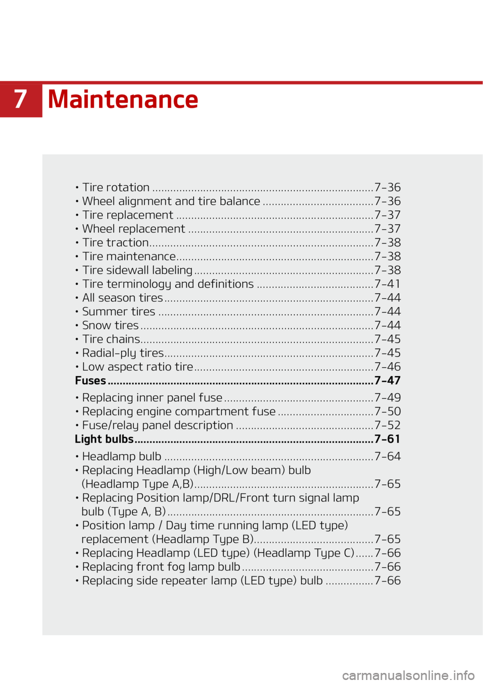 KIA SOUL 2020  Owners Manual ��.�B�J�O�U�F�O�B�O�D�F
•��5�J�S�F��S�P�U�B�U�J�P�O �������������������������������������������������� ����� ����������������