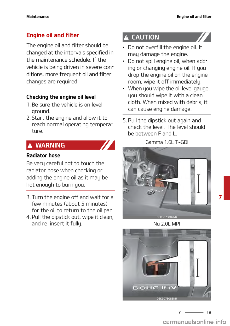 KIA SOUL 2020  Owners Manual ��
�
�
�.�B�J�O�U�F�O�B�O�D�F�&�O�H�J�O�F��P�J�M��B�O�E��G�J�M�U�F�S���
�&�O�H�J�O�F��P�J�M��B�O�E��G�J�M�U�F�S
�5�I�F��F�O�H�J�O�F��P�J�M��B�O�E��G�J�M�U�F�S��T�I�P�V�M�E��C�F�
�D