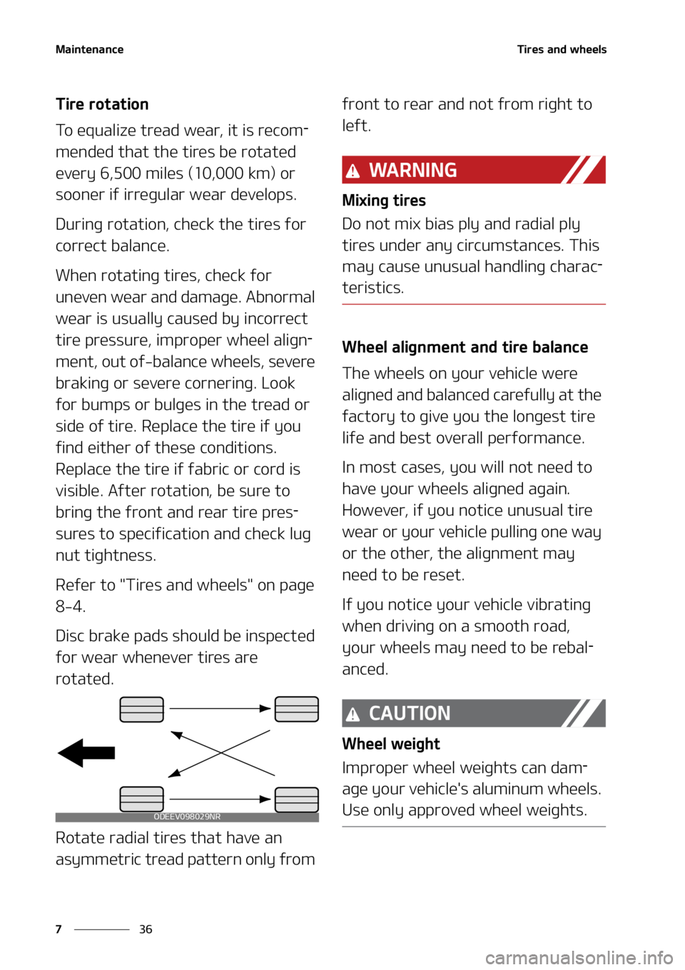 KIA SOUL 2020  Owners Manual �.�B�J�O�U�F�O�B�O�D�F
��
�
�5�J�S�F�T��B�O�E��X�I�F�F�M�T� �
�5�J�S�F��S�P�U�B�U�J�P�O
�5�P��F�R�V�B�M�J�[�F��U�S�F�B�E��X�F�B�S�
��J�U��J�T��S�F�D�P�N-
�N�F�O�E�F�E��U�I�B�U��U�I�F�