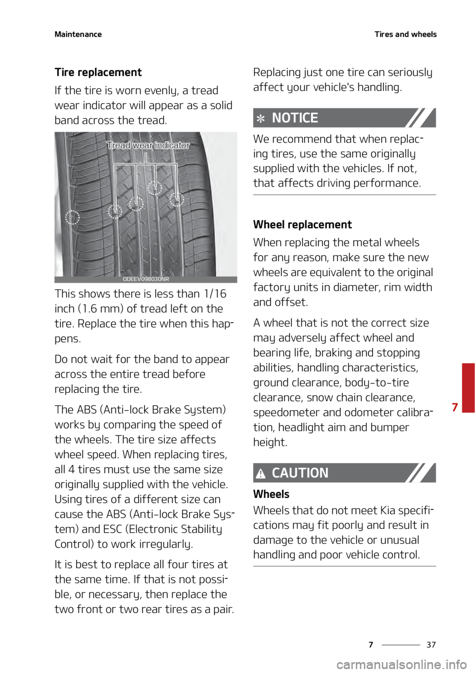 KIA SOUL 2020  Owners Manual ��
�
�
�.�B�J�O�U�F�O�B�O�D�F�5�J�S�F�T��B�O�E��X�I�F�F�M�T��
�5�J�S�F��S�F�Q�M�B�D�F�N�F�O�U
�*�G��U�I�F��U�J�S�F��J�T��X�P�S�O��F�W�F�O�M�Z�
��B��U�S�F�B�E�
�X�F�B�S��J�O�E�J�D�B�U