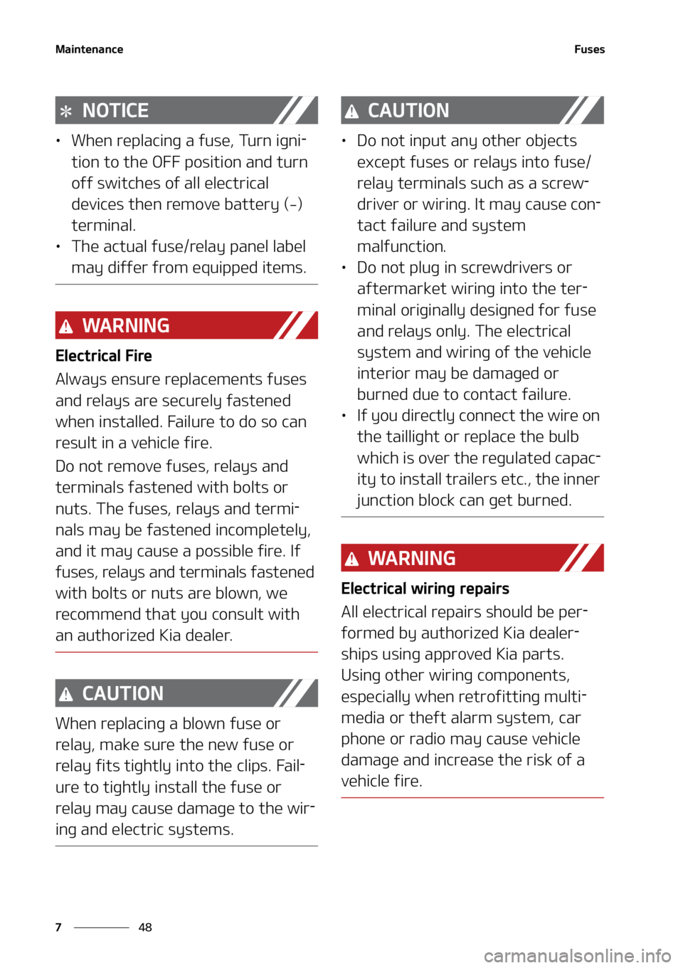 KIA SOUL 2020  Owners Manual �.�B�J�O�U�F�O�B�O�D�F
��
�
��V�T�F�T
�/�0�5�*�$�&
• �8�I�F�O��S�F�Q�M�B�D�J�O�H��B��G�V�T�F�
��5�V�S�O��J�H�O�J-
�U�J�P�O��U�P��U�I�F��0����Q�P�T�J�U�J�P�O��B�O�E��U�V�S�O�
�P�G�G