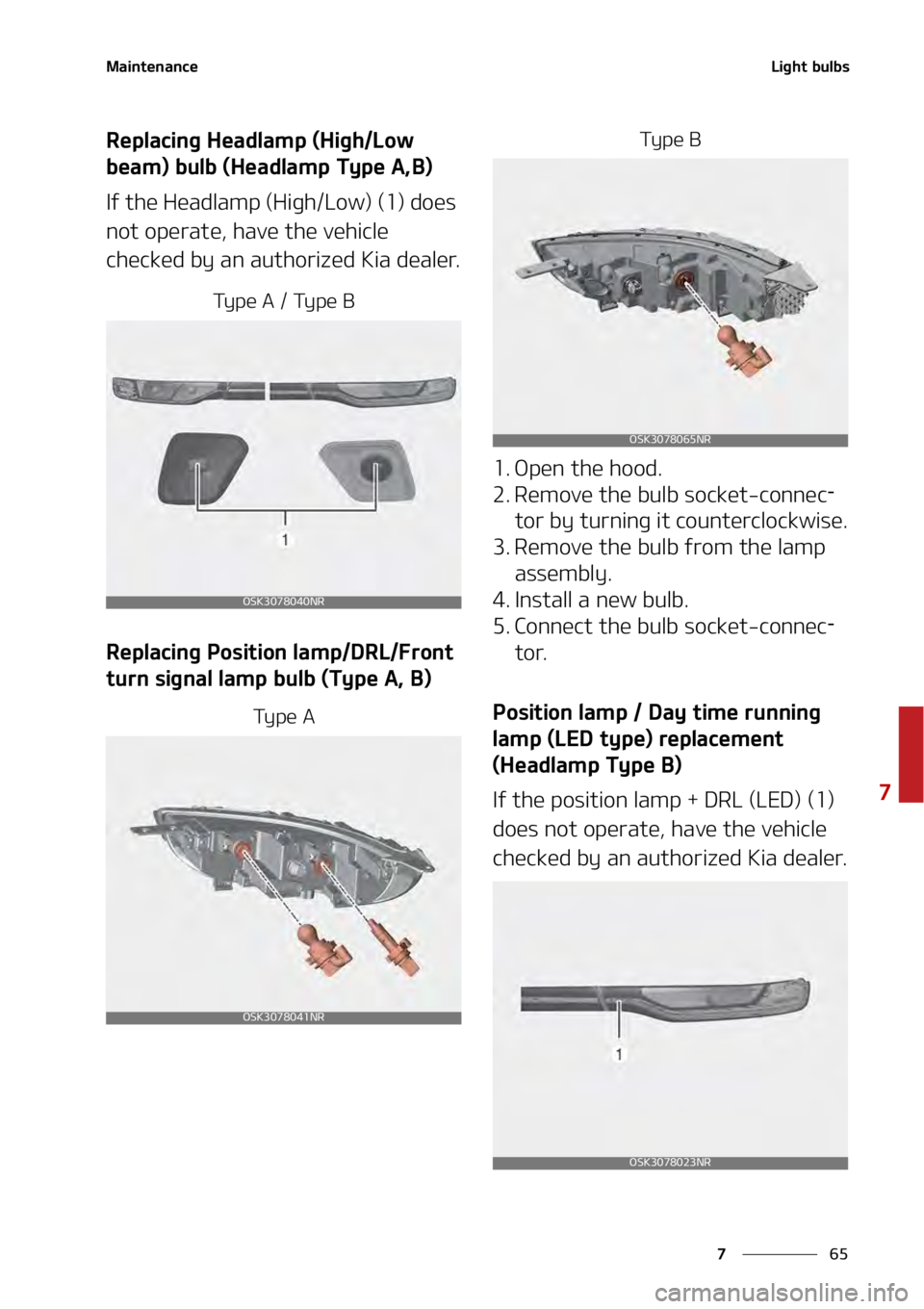 KIA SOUL 2020  Owners Manual ��
�
�
�.�B�J�O�U�F�O�B�O�D�F�-�J�H�I�U��C�V�M�C�T�
�3�F�Q�M�B�D�J�O�H��)�F�B�E�M�B�N�Q��	�)�J�H�I��-�P�X�
�C�F�B�N�
��C�V�M�C��	�)�F�B�E�M�B�N�Q��5�Z�Q�F��"�
�#�

�*�G��U�I�F��)�F�B�E