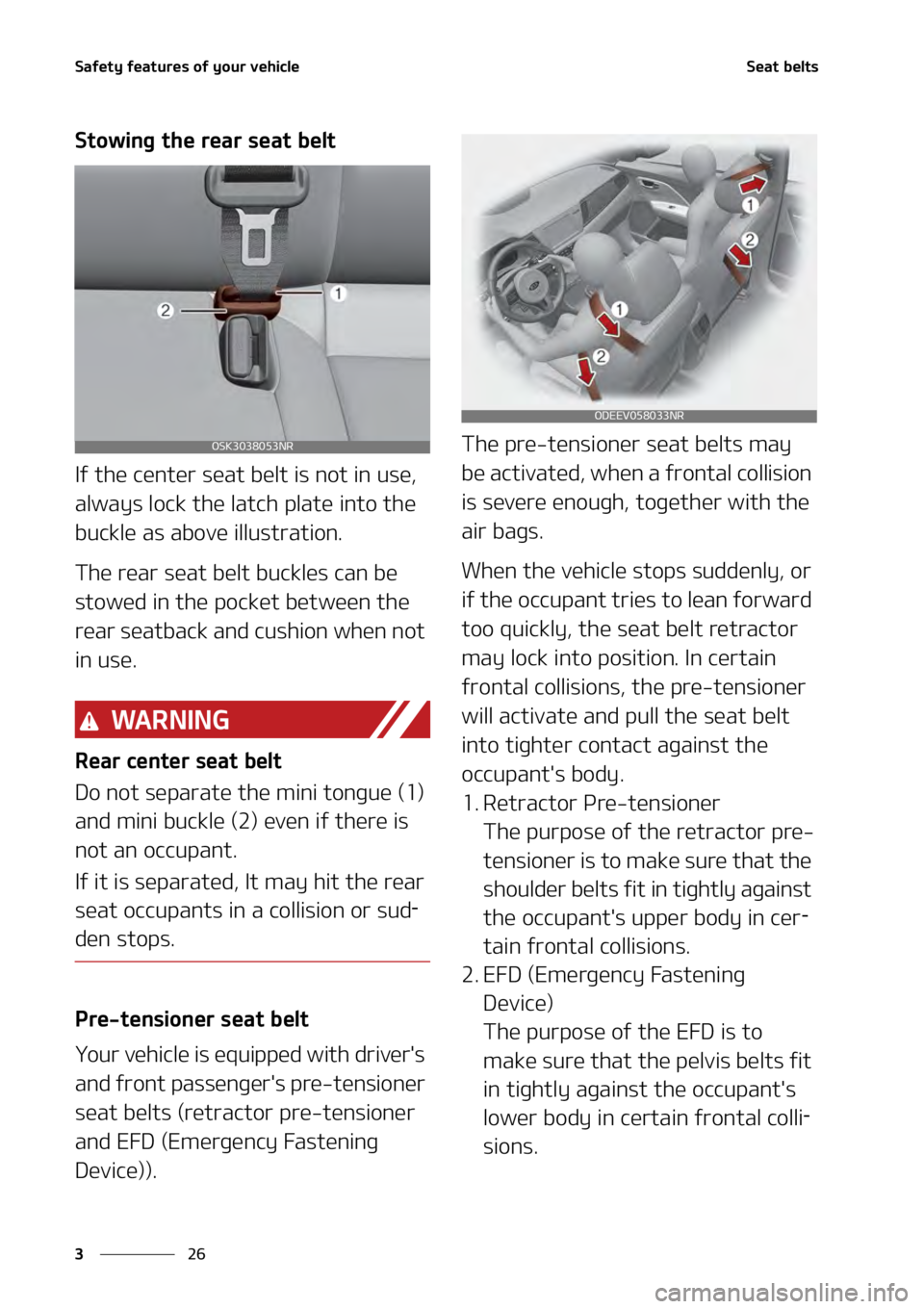 KIA SOUL 2020  Owners Manual �4�B�G�F�U�Z��G�F�B�U�V�S�F�T��P�G��Z�P�V�S��W�F�I�J�D�M�F
��
�
�4�F�B�U��C�F�M�U�T�
�4�U�P�X�J�O�H��U�I�F��S�F�B�S��T�F�B�U��C�F�M�U
�*�G��U�I�F��D�F�O�U�F�S��T�F�B�U��C�F�M�U��J�T�