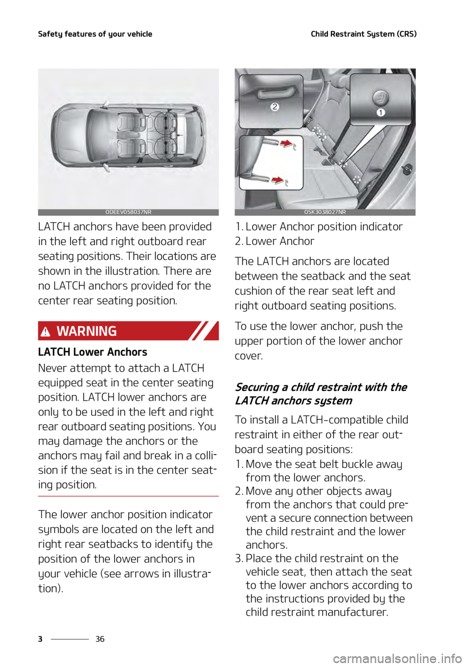 KIA SOUL 2020  Owners Manual �4�B�G�F�U�Z��G�F�B�U�V�S�F�T��P�G��Z�P�V�S��W�F�I�J�D�M�F
��
�
�$�I�J�M�E��3�F�T�U�S�B�J�O�U��4�Z�T�U�F�N��	�$�3�4�
� ��
�-�"�5�$�)��B�O�D�I�P�S�T��I�B�W�F��C�F�F�O��Q�S�P�W�J�E�F�E�