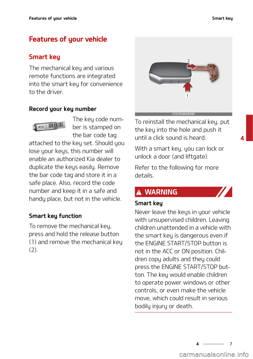 KIA TELLURIDE 2020  Owners Manual �
�
�
��F�B�U�V�S�F�T��P�G��Z�P�V�S��W�F�I�J�D�M�F�4�N�B�S�U��L�F�Z
��F�B�U�V�S�F�T��P�G��Z�P�V�S��W�F�I�J�D�M�F
�4�N�B�S�U��L�F�Z
�5�I�F��N�F�D�I�B�O�J�D�B�M��L�F�Z��B�O�E��W�B�S�J�P
