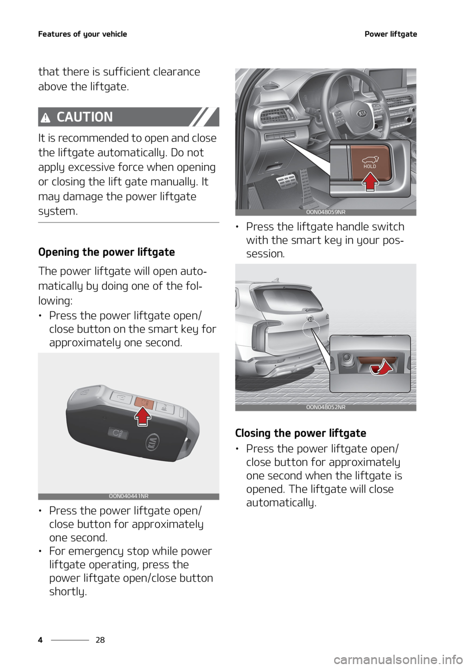 KIA TELLURIDE 2020  Owners Manual ��F�B�U�V�S�F�T��P�G��Z�P�V�S��W�F�I�J�D�M�F
�� �
�1�P�X�F�S��M�J�G�U�H�B�U�F
�U�I�B�U��U�I�F�S�F��J�T��T�V�G�G�J�D�J�F�O�U��D�M�F�B�S�B�O�D�F�
�B�C�P�W�F��U�I�F��M�J�G�U�H�B�U�F�
�$�"
