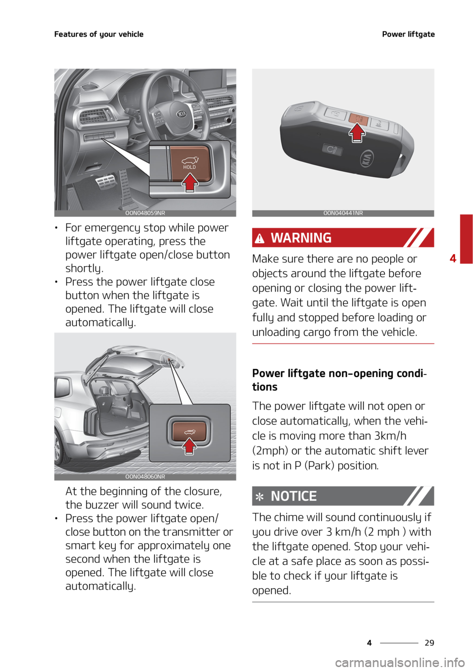 KIA TELLURIDE 2020  Owners Manual ��
�
�
��F�B�U�V�S�F�T��P�G��Z�P�V�S��W�F�I�J�D�M�F�1�P�X�F�S��M�J�G�U�H�B�U�F
•��P�S��F�N�F�S�H�F�O�D�Z��T�U�P�Q��X�I�J�M�F��Q�P�X�F�S�
�M�J�G�U�H�B�U�F��P�Q�F�S�B�U�J�O�H�
��Q�S�F