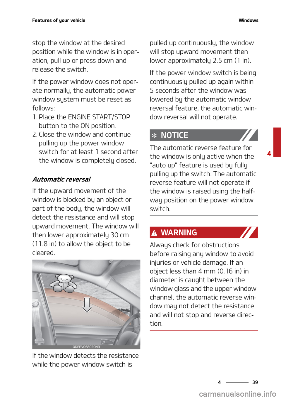 KIA TELLURIDE 2020  Owners Manual ��
�
�
��F�B�U�V�S�F�T��P�G��Z�P�V�S��W�F�I�J�D�M�F�8�J�O�E�P�X�T
�T�U�P�Q��U�I�F��X�J�O�E�P�X��B�U��U�I�F��E�F�T�J�S�F�E�
�Q�P�T�J�U�J�P�O��X�I�J�M�F��U�I�F��X�J�O�E�P�X��J�T��J�O�