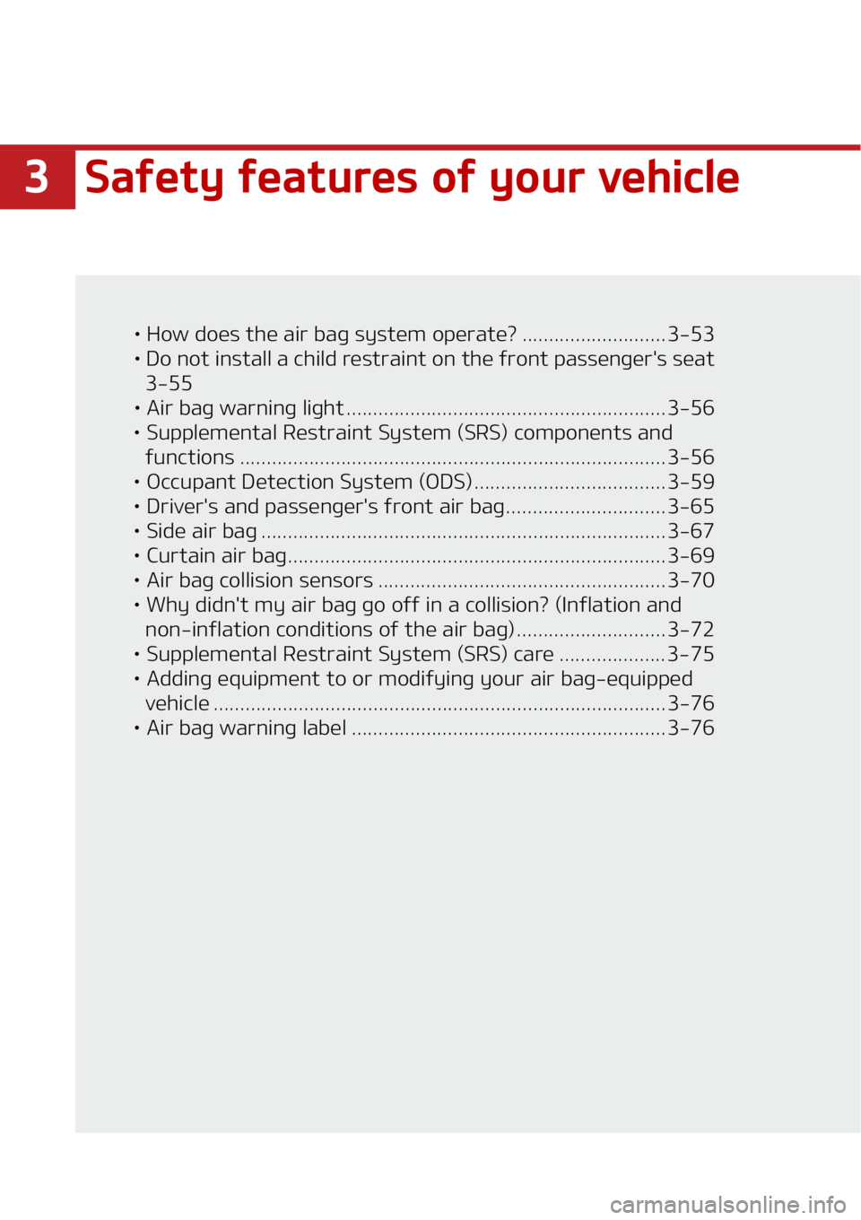 KIA TELLURIDE 2020  Owners Manual ��4�B�G�F�U�Z��G�F�B�U�V�S�F�T��P�G��Z�P�V�S��W�F�I�J�D�M�F
•��)�P�X��E�P�F�T��U�I�F��B�J�S��C�B�H��T�Z�T�U�F�N��P�Q�F�S�B�U�F�  �����������������������������