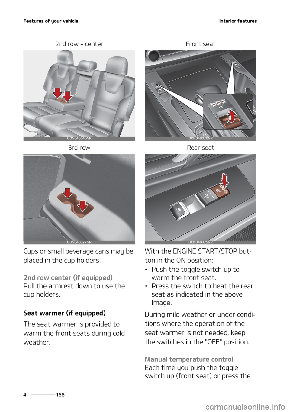 KIA TELLURIDE 2020  Owners Manual ��F�B�U�V�S�F�T��P�G��Z�P�V�S��W�F�I�J�D�M�F
��� �
�*�O�U�F�S�J�P�S��G�F�B�U�V�S�F�T
��O�E��S�P�X����D�F�O�U�F�S
��S�E��S�P�X
�$�V�Q�T��P�S��T�N�B�M�M��C�F�W�F�S�B�H�F��D�B�O�T��N