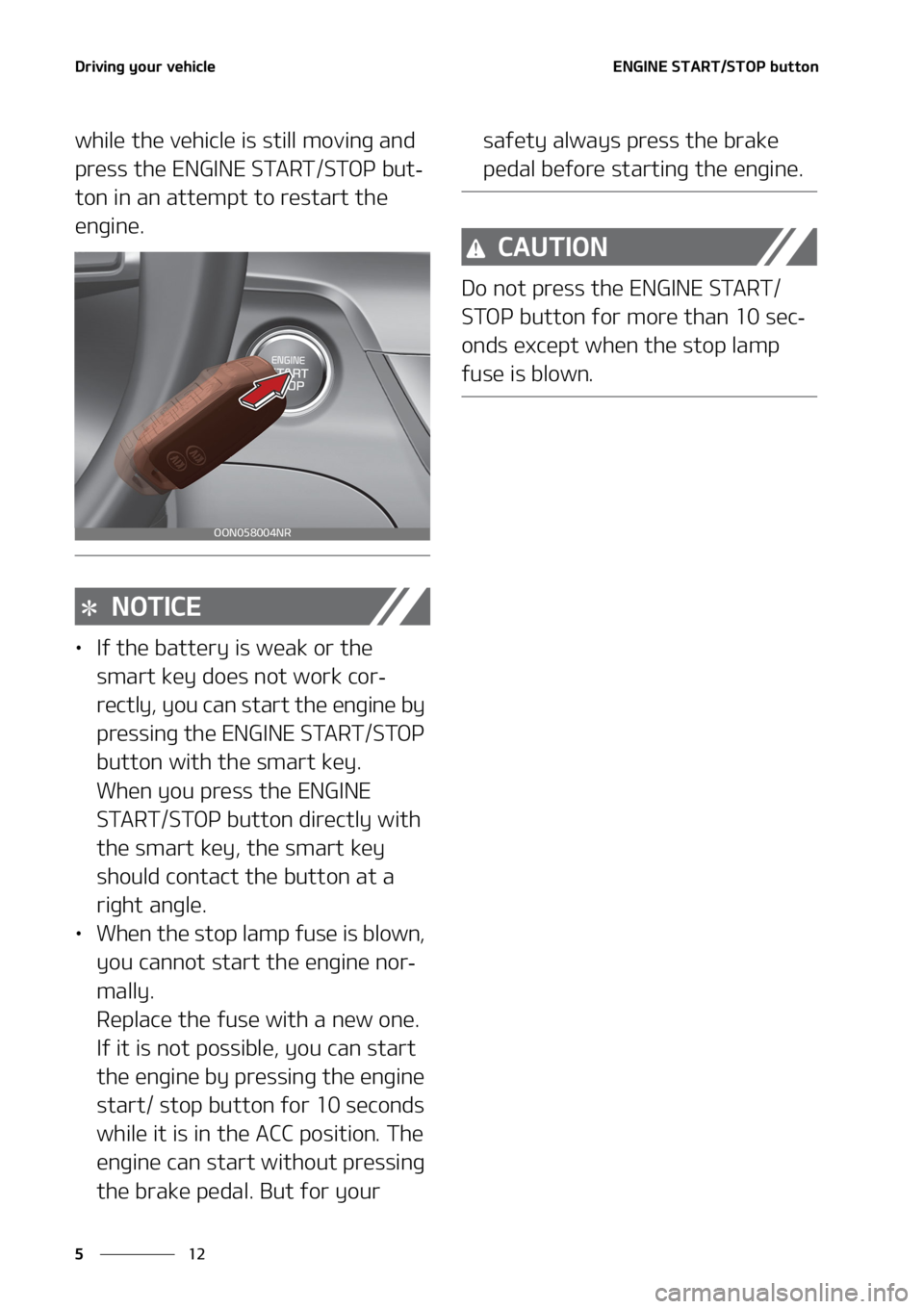 KIA TELLURIDE 2020  Owners Manual �%�S�J�W�J�O�H��Z�P�V�S��W�F�I�J�D�M�F
�� �
�&�/�(�*�/�&��4�5�"�3�5��4�5�0�1��C�V�U�U�P�O
�X�I�J�M�F��U�I�F��W�F�I�J�D�M�F��J�T��T�U�J�M�M��N�P�W�J�O�H��B�O�E�
�Q�S�F�T�T��U�I�F��&�/�