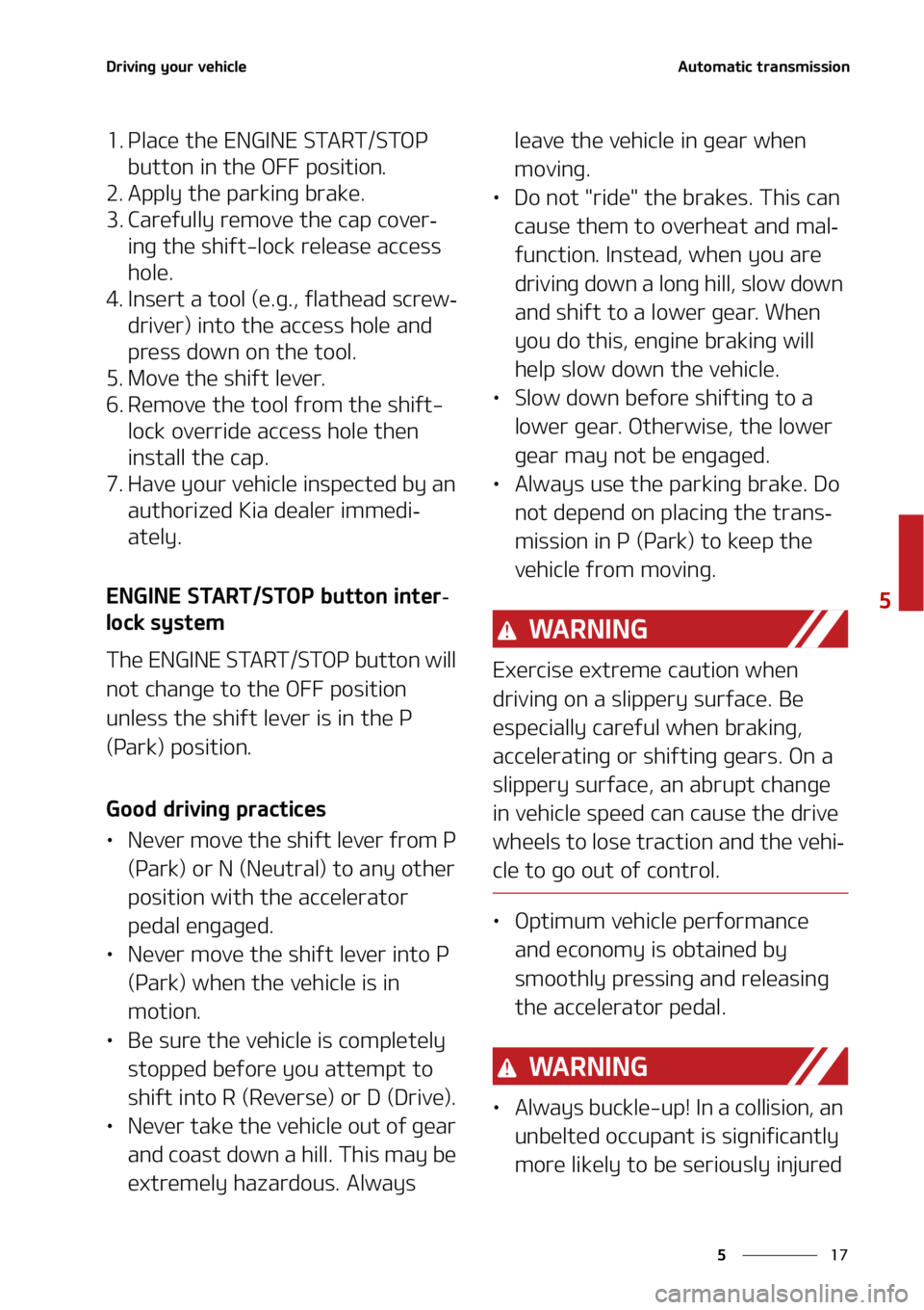 KIA TELLURIDE 2020  Owners Manual ��
�
�
�%�S�J�W�J�O�H��Z�P�V�S��W�F�I�J�D�M�F�"�V�U�P�N�B�U�J�D��U�S�B�O�T�N�J�T�T�J�P�O
�� �1�M�B�D�F��U�I�F��&�/�(�*�/�&��4�5�"�3�5��4�5�0�1�
�C�V�U�U�P�O��J�O��U�I�F��0����Q�P�T