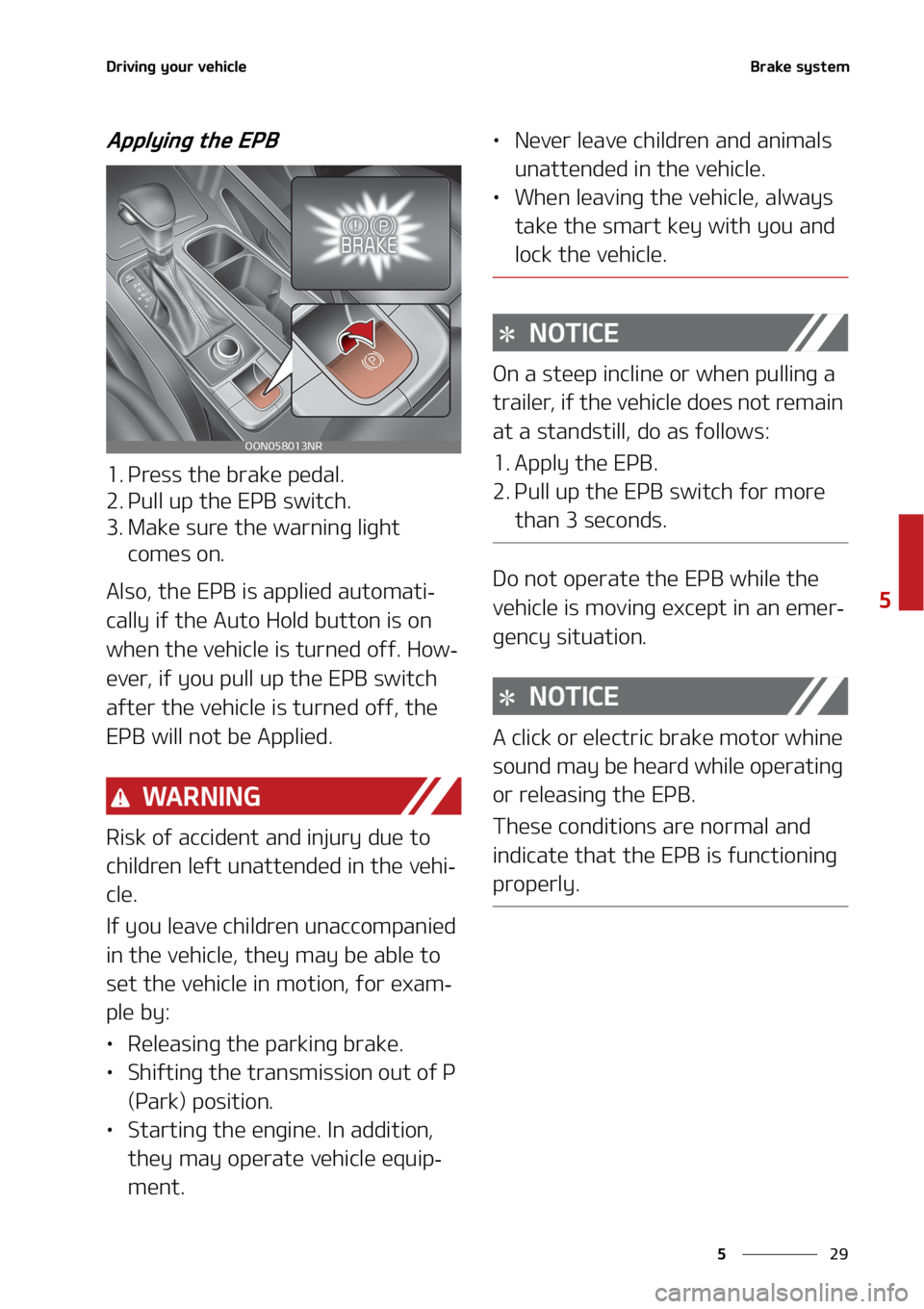 KIA TELLURIDE 2020  Owners Manual ��
�
�
�%�S�J�W�J�O�H��Z�P�V�S��W�F�I�J�D�M�F�#�S�B�L�F��T�Z�T�U�F�N
�"�Q�Q�M�Z�J�O�H��U�I�F��&�1�#
�� �1�S�F�T�T��U�I�F��C�S�B�L�F��Q�F�E�B�M�
�� �1�V�M�M��V�Q��U�I�F��&�1�#��T�X