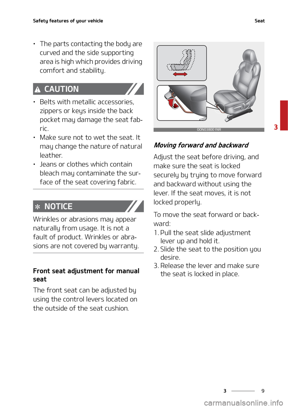 KIA TELLURIDE 2020  Owners Manual �
�
�
�4�B�G�F�U�Z��G�F�B�U�V�S�F�T��P�G��Z�P�V�S��W�F�I�J�D�M�F�4�F�B�U
•�5�I�F��Q�B�S�U�T��D�P�O�U�B�D�U�J�O�H��U�I�F��C�P�E�Z��B�S�F�
�D�V�S�W�F�E��B�O�E��U�I�F��T�J�E�F��T�V�Q�Q