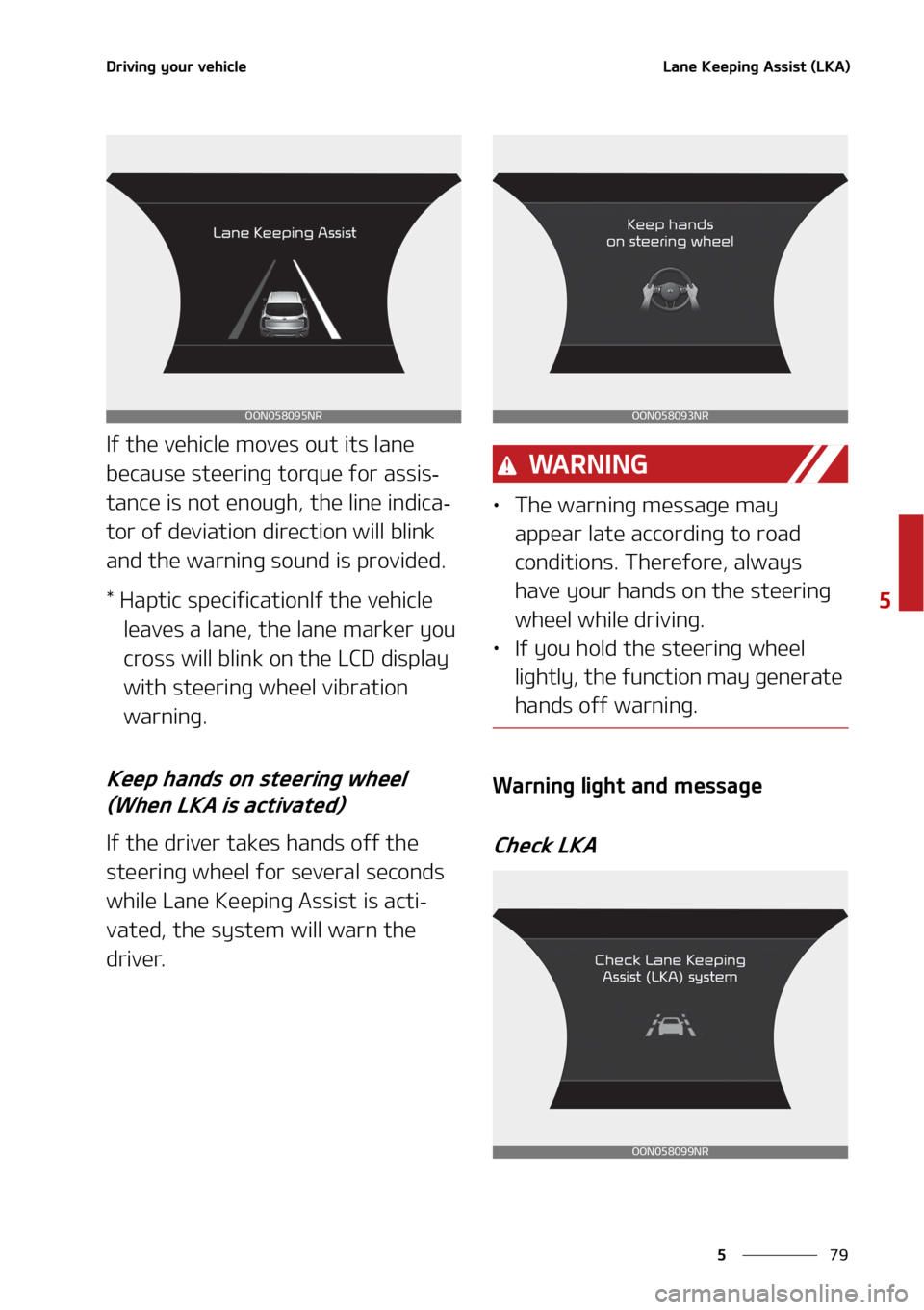KIA TELLURIDE 2020  Owners Manual ��
�
�
�%�S�J�W�J�O�H��Z�P�V�S��W�F�I�J�D�M�F�-�B�O�F��,�F�F�Q�J�O�H��"�T�T�J�T�U��	�-�,�"�

�*�G��U�I�F��W�F�I�J�D�M�F��N�P�W�F�T��P�V�U��J�U�T��M�B�O�F�
�C�F�D�B�V�T�F��T�U�F�F�S�J�