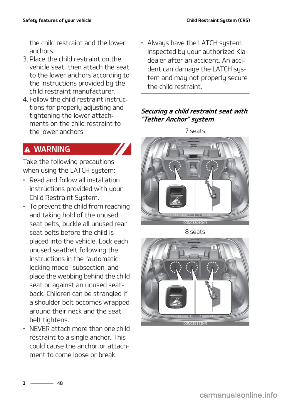 KIA TELLURIDE 2020  Owners Manual �4�B�G�F�U�Z��G�F�B�U�V�S�F�T��P�G��Z�P�V�S��W�F�I�J�D�M�F
�� �
�$�I�J�M�E��3�F�T�U�S�B�J�O�U��4�Z�T�U�F�N��	�$�3�4�

�U�I�F��D�I�J�M�E��S�F�T�U�S�B�J�O�U��B�O�E��U�I�F��M�P�X�F�S�
�B�