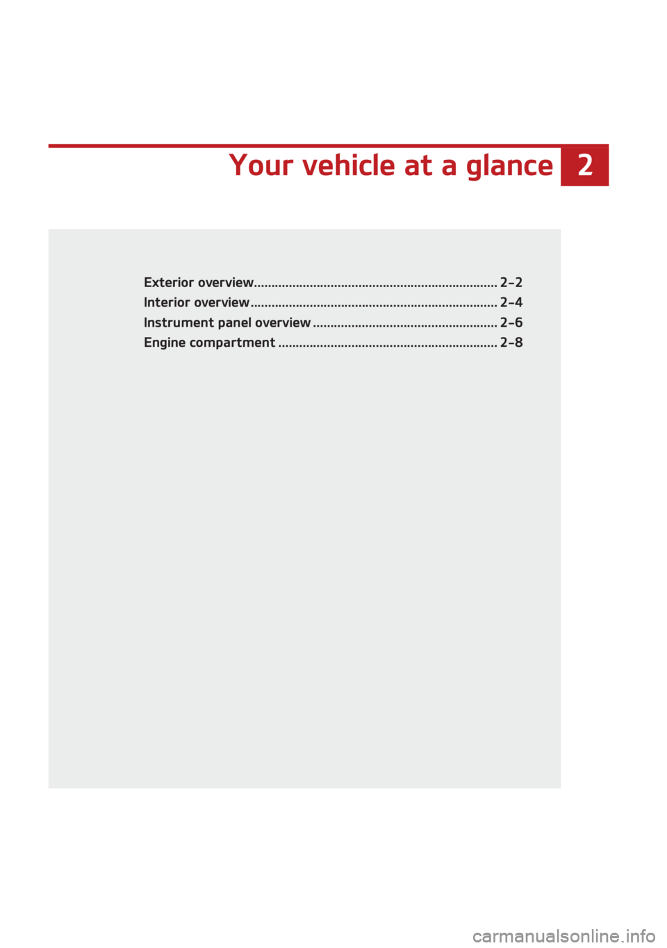 KIA SEDONA 2021  Owners Manual � �:�P�V�S��W�F�I�J�D�M�F��B�U��B��H�M�B�O�D�F
�:�P�V�S��W�F�I�J�D�M�F��B�U��B��H�M�B�O�D�F
�&�Y�U�F�S�J�P�S��P�W�F�S�W�J�F�X���������������������������������