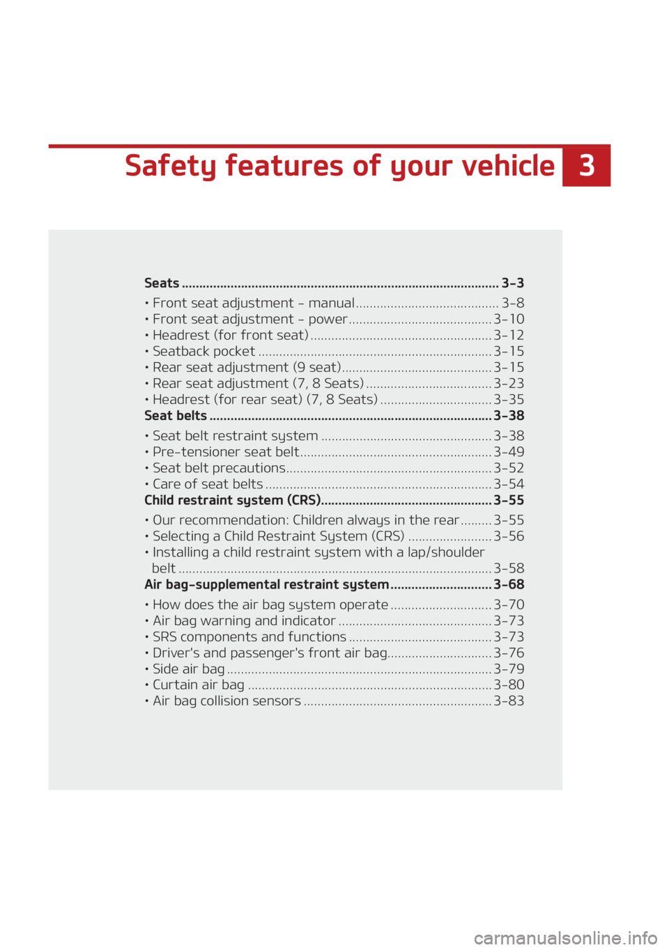 KIA SEDONA 2021  Owners Manual � �4�B�G�F�U�Z��G�F�B�U�V�S�F�T��P�G��Z�P�V�S��W�F�I�J�D�M�F
�4�B�G�F�U�Z��G�F�B�U�V�S�F�T��P�G��Z�P�V�S��W�F�I�J�D�M�F
�4�F�B�U�T ������������������������������