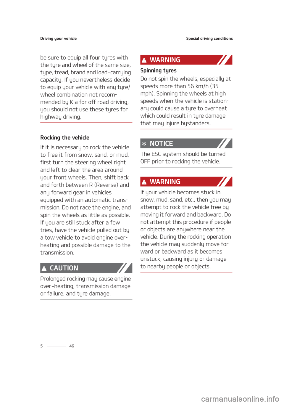 KIA SEDONA 2021  Owners Manual �%�S�J�W�J�O�H��Z�P�V�S��W�F�I�J�D�M�F
�� �
�4�Q�F�D�J�B�M��E�S�J�W�J�O�H��D�P�O�E�J�U�J�P�O�T
�C�F��T�V�S�F��U�P��F�R�V�J�Q��B�M�M��G�P�V�S��U�Z�S�F�T��X�J�U�I�
�U�I�F��U�Z�S�F��B�O�