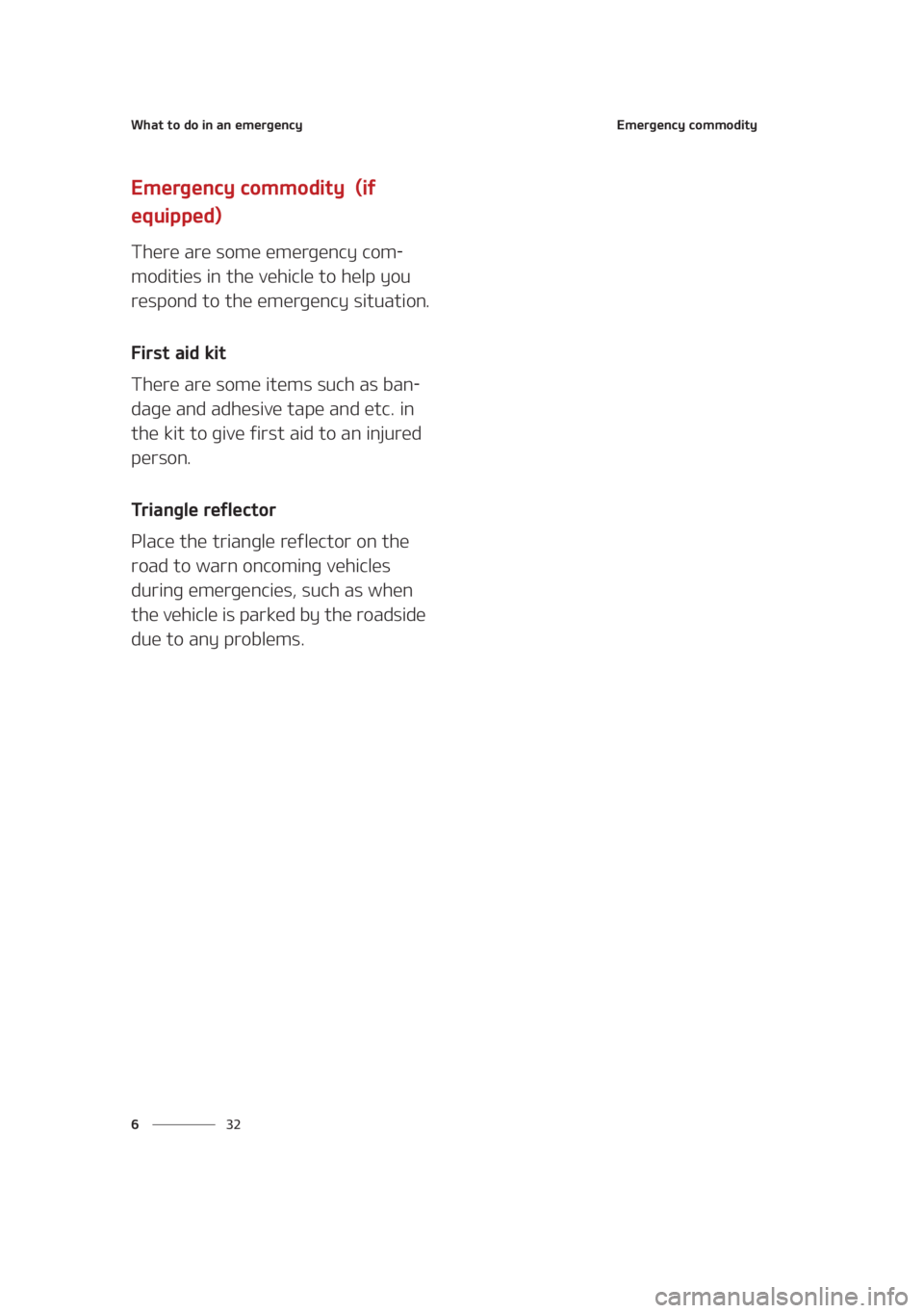 KIA SEDONA 2021  Owners Manual �8�I�B�U��U�P��E�P��J�O��B�O��F�N�F�S�H�F�O�D�Z
�� �
�&�N�F�S�H�F�O�D�Z��D�P�N�N�P�E�J�U�Z
�&�N�F�S�H�F�O�D�Z��D�P�N�N�P�E�J�U�Z���	�J�G�
�F�R�V�J�Q�Q�F�E�

�5�I�F�S�F��B�S�F��T�P�N�F�