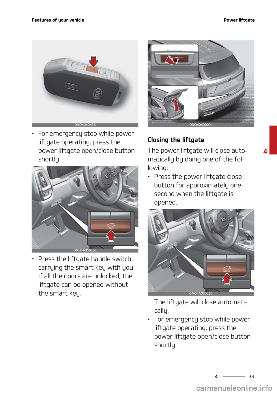 KIA SORENTO 2020  Owners Manual ��
�
�
��F�B�U�V�S�F�T��P�G��Z�P�V�S��W�F�I�J�D�M�F�1�P�X�F�S��M�J�G�U�H�B�U�F
LÜ��P�S��F�N�F�S�H�F�O�D�Z��T�U�P�Q��X�I�J�M�F��Q�P�X�F�S�
�M�J�G�U�H�B�U�F��P�Q�F�S�B�U�J�O�H�
��Q�S�F