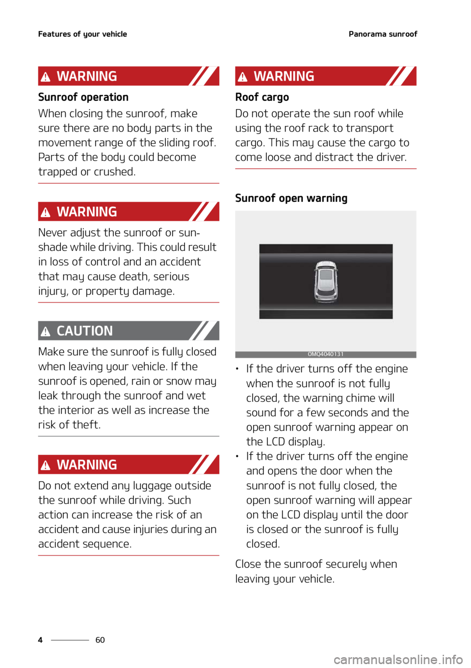 KIA SORENTO 2020  Owners Manual ��F�B�U�V�S�F�T��P�G��Z�P�V�S��W�F�I�J�D�M�F
��
�
�1�B�O�P�S�B�N�B��T�V�O�S�P�P�G
�8�" �3 �/ �* �/ �(
�4�V�O�S�P�P�G��P�Q�F�S�B�U�J�P�O
�8�I�F�O��D�M�P�T�J�O�H��U�I�F��T�V�O�S�P�P�G�
��N�
