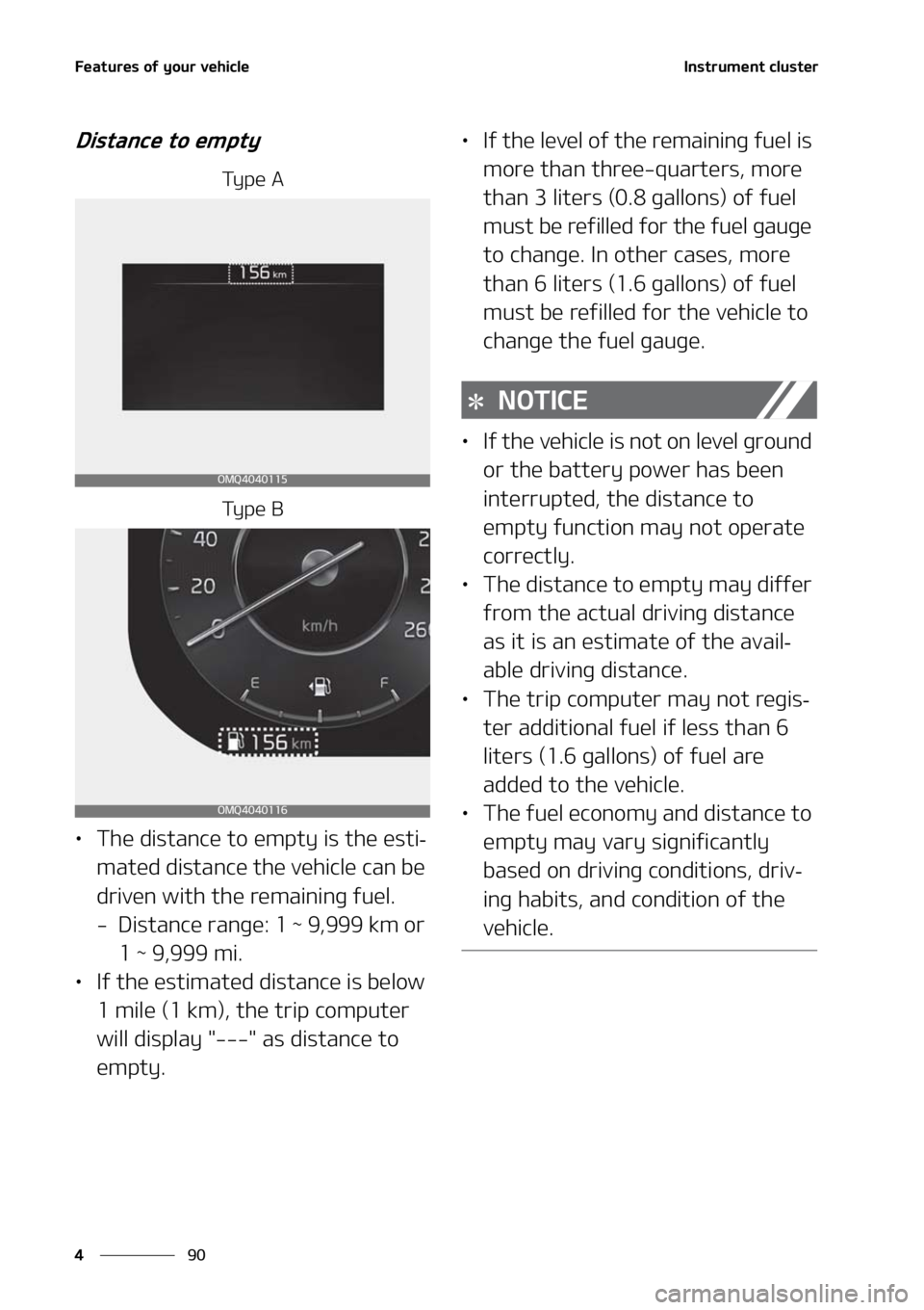 KIA SORENTO 2020  Owners Manual ��F�B�U�V�S�F�T��P�G��Z�P�V�S��W�F�I�J�D�M�F
��
�
�*�O�T�U�S�V�N�F�O�U��D�M�V�T�U�F�S
�%�J�T�U�B�O�D�F��U�P��F�N�Q�U�Z
�5�Z �Q �F � �"
�5�Z �Q �F � �#
LÜ �5�I�F��E�J�T�U�B�O�D�F��U�P��