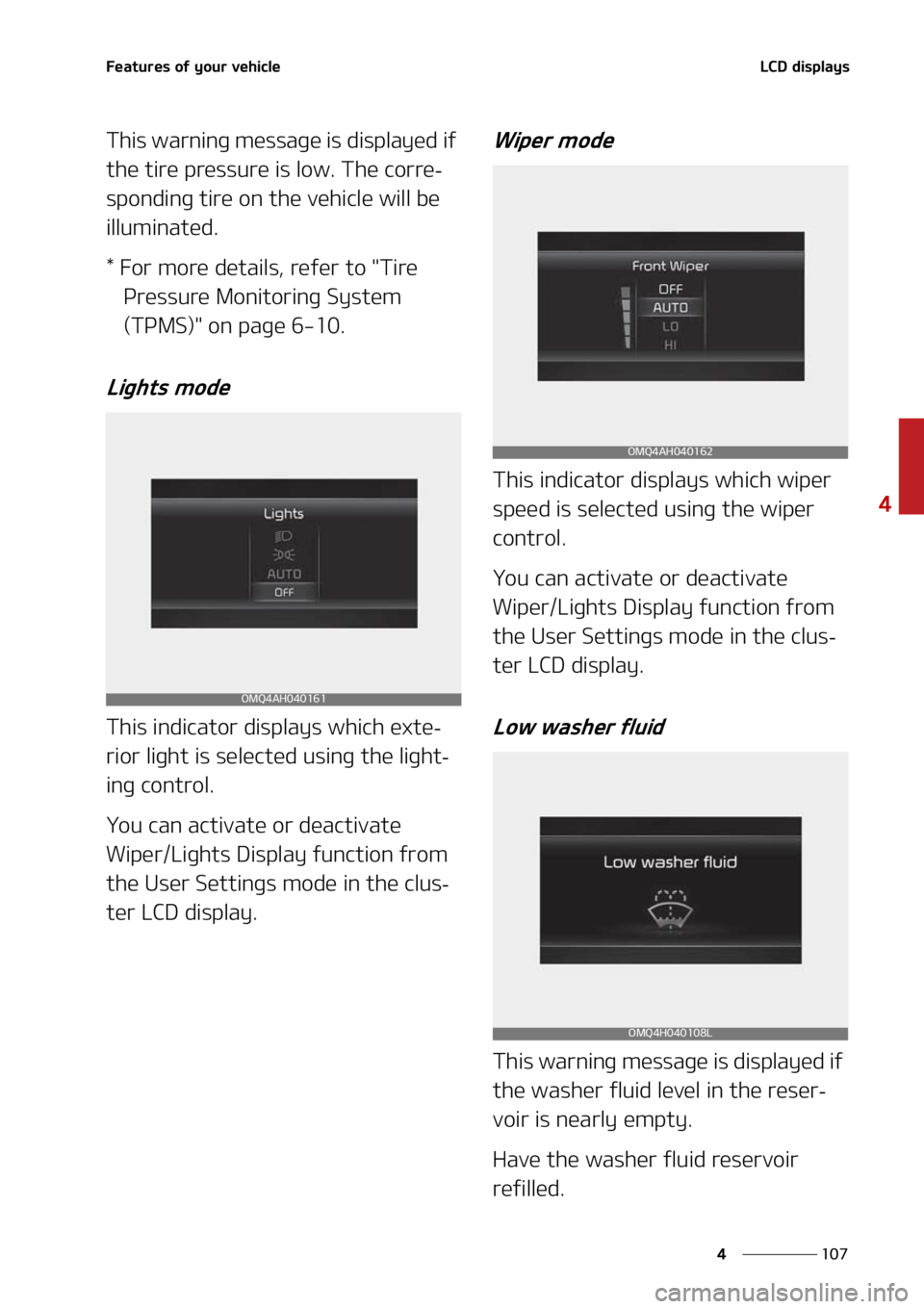 KIA SORENTO 2020  Owners Manual ���
�
�
��F�B�U�V�S�F�T��P�G��Z�P�V�S��W�F�I�J�D�M�F�-�$�%��E�J�T�Q�M�B�Z�T
�5�I�J�T��X�B�S�O�J�O�H��N�F�T�T�B�H�F��J�T��E�J�T�Q�M�B�Z�F�E��J�G�
�U�I�F��U�J�S�F��Q�S�F�T�T�V�S�F��J�