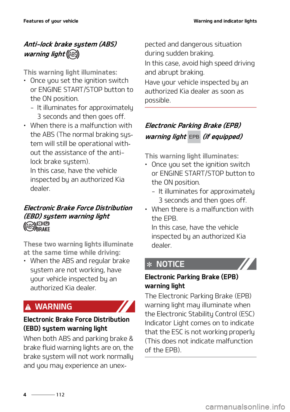 KIA SORENTO 2020  Owners Manual ��F�B�U�V�S�F�T��P�G��Z�P�V�S��W�F�I�J�D�M�F
���
�
�8�B�S�O�J�O�H��B�O�E��J�O�E�J�D�B�U�P�S��M�J�H�I�U�T
�"�O�U�J��M�P�D�L��C�S�B�L�F��T�Z�T�U�F�N��	�"�#�4�
�
�X�B�S�O�J�O�H��M�J�H�I�